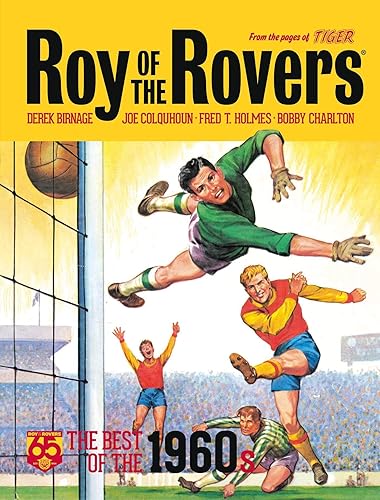 Roy of the Rovers: The Best of the 1960s (Roy of the Rovers - Classics 1960, Band 2)
