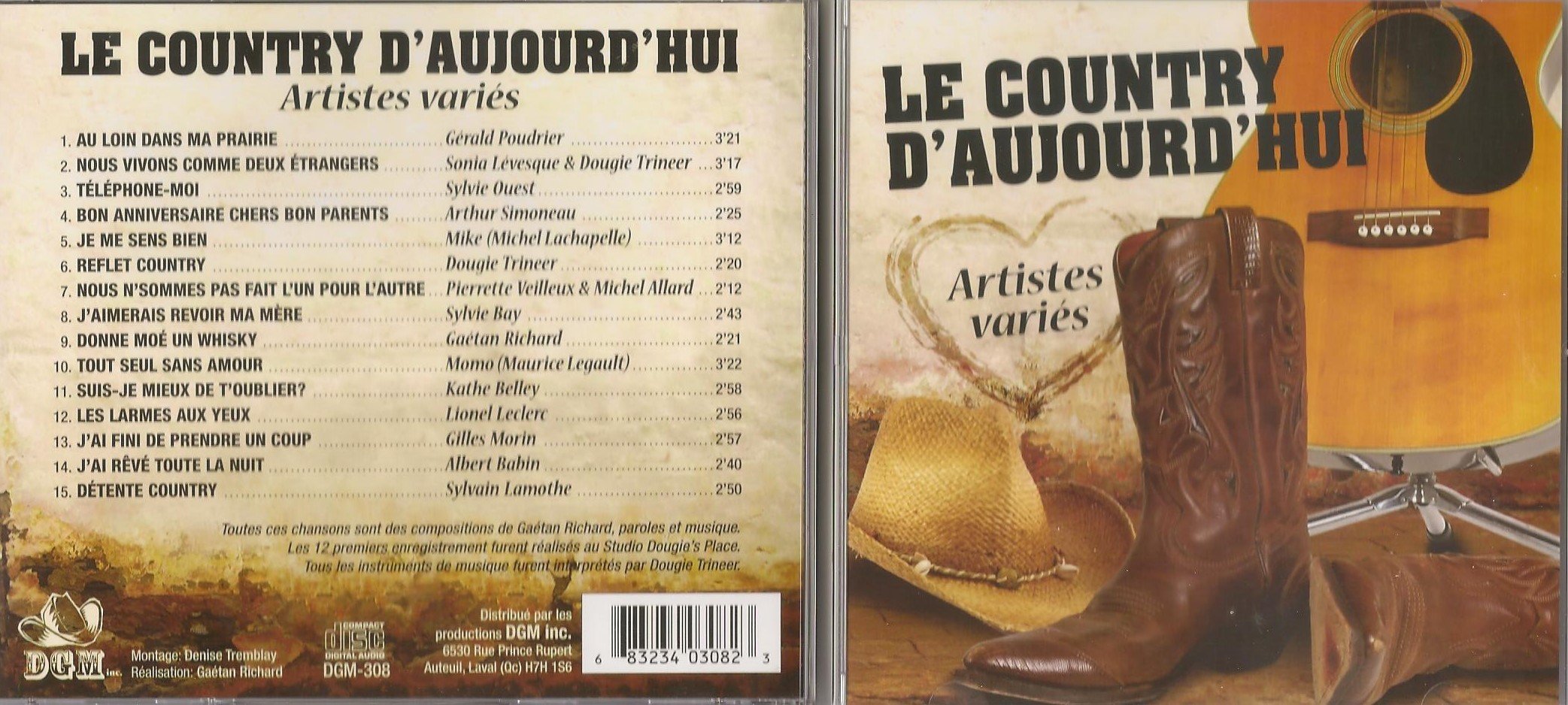 LE COUNTRY D'AUJOURD'HUI (ARTISTES VARIÉS) [Audio CD] Gerald Poudrier, Sonia Levesque, Dougie Trineer, Sylvie Ouest, Arthur Simoneau, Michel Lachapelle, Pierrette Veilleux, Michel Allard, Sylvie Bay, Gaetan Richard, Maurice Legault, Kate Belley, Lionel Leclerc, Gilles Morin, Albert Babin,Sylvain Lamothe