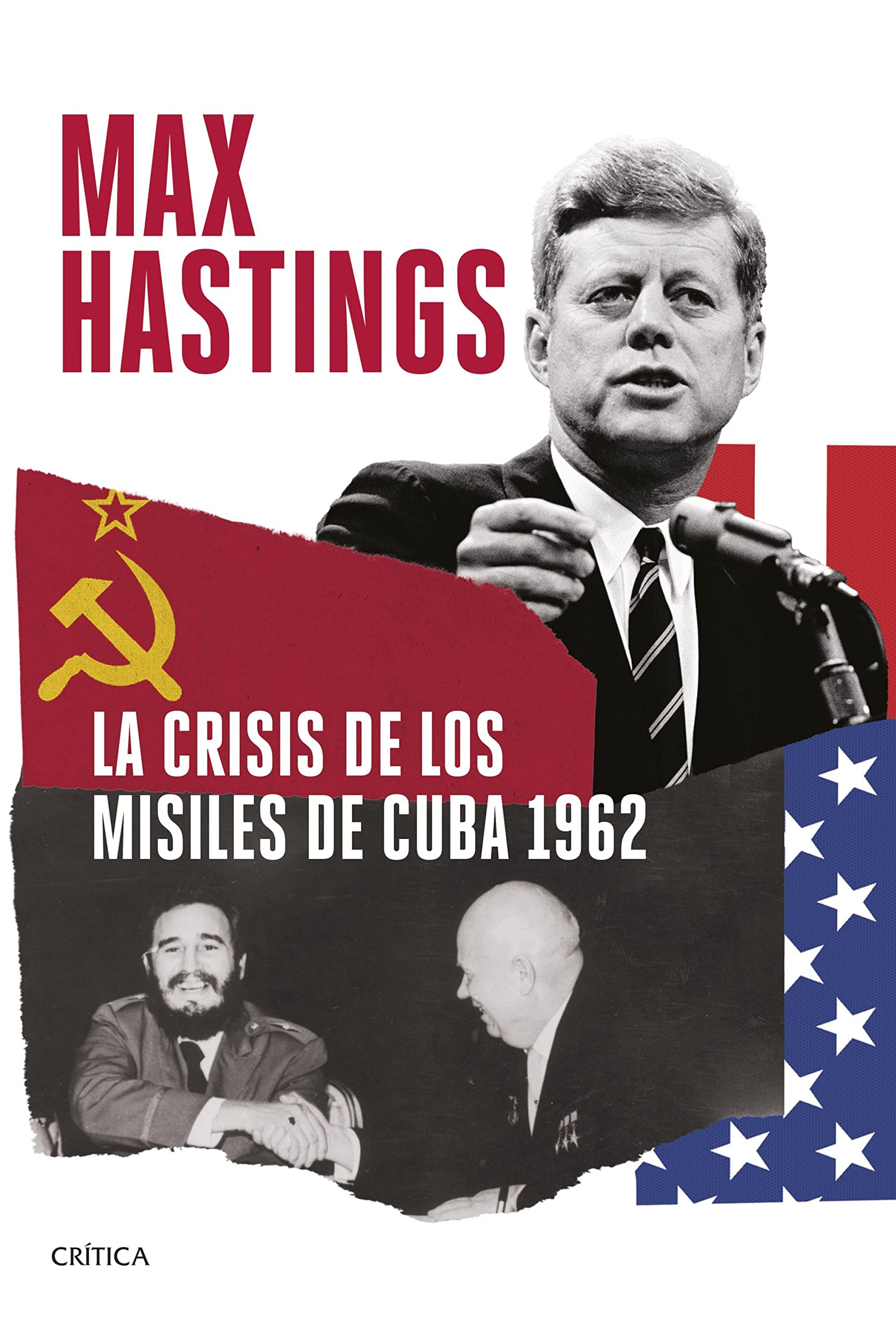 La crisis de los misiles de Cuba 1962 (Memoria Crítica) (Spanish Edition)