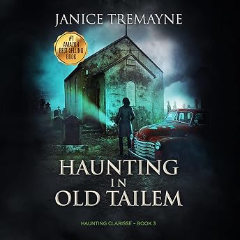 Haunting in Old Tailem Audiobook by Janice Tremayne episode artwork
