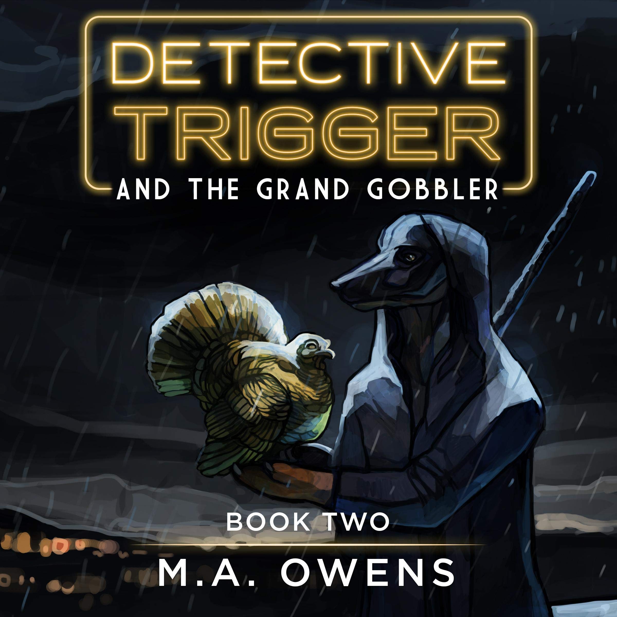 Cover art for Detective Trigger and the Grand Gobbler, Book Two