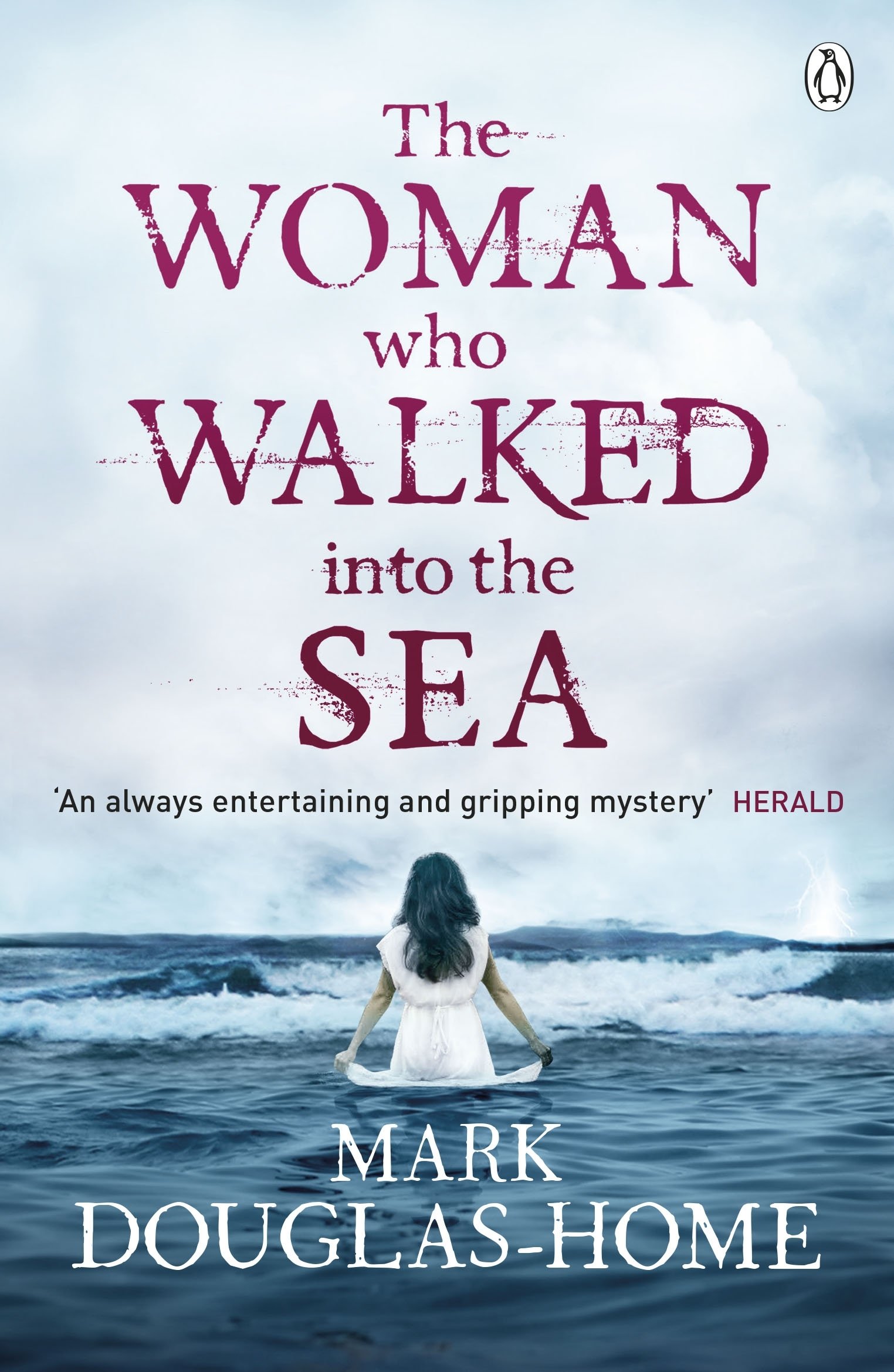 The Woman Who Walked into the Sea (The Sea Detective),Mark Douglas-Home