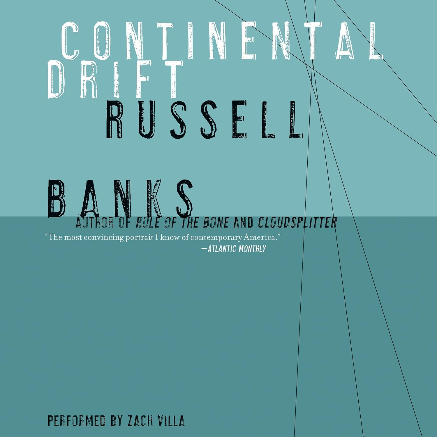 Continental Drift (Audible Audio Edition) Russell Banks