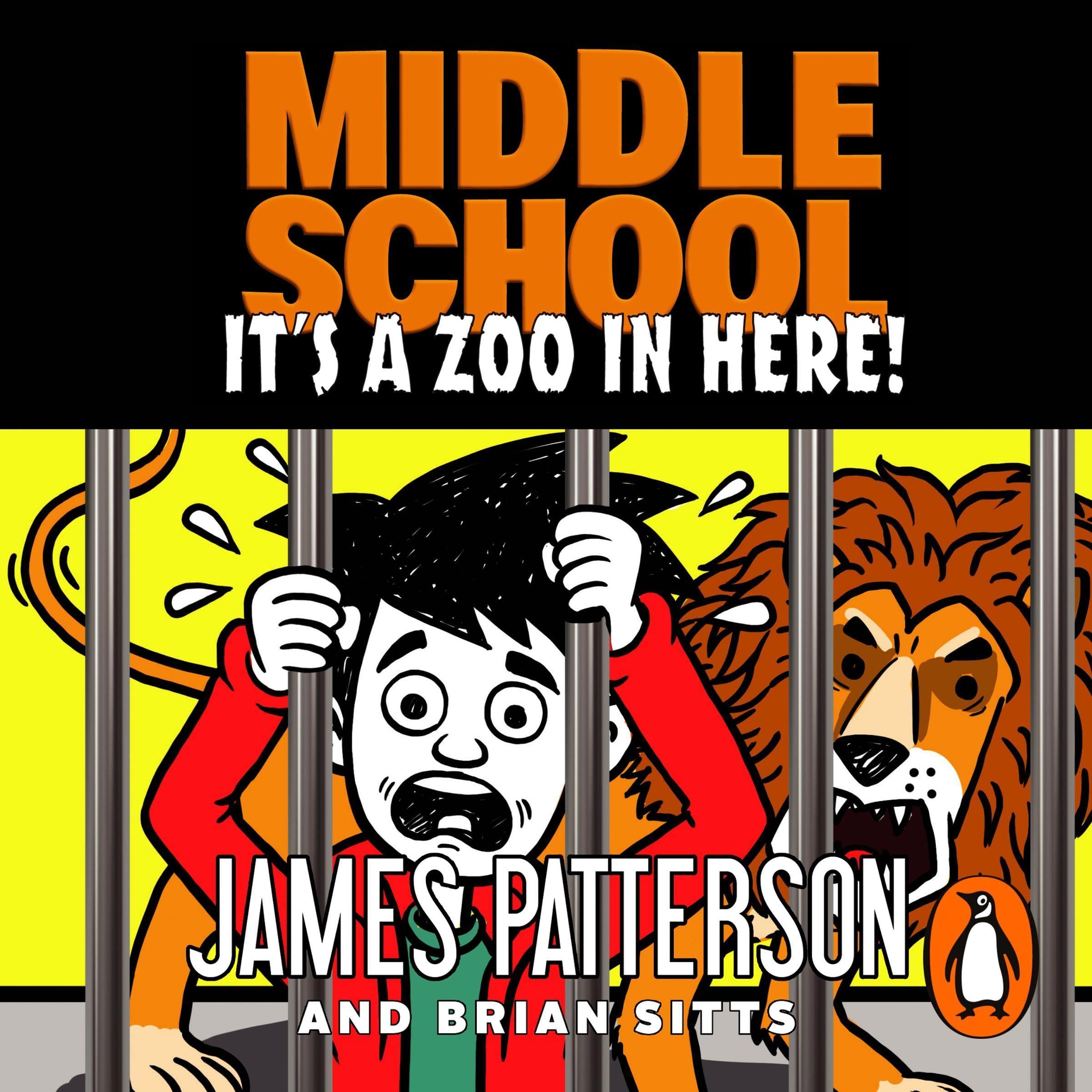 Cover art for Middle School: It&rsquo;s a Zoo in Here Middle School, Book 14