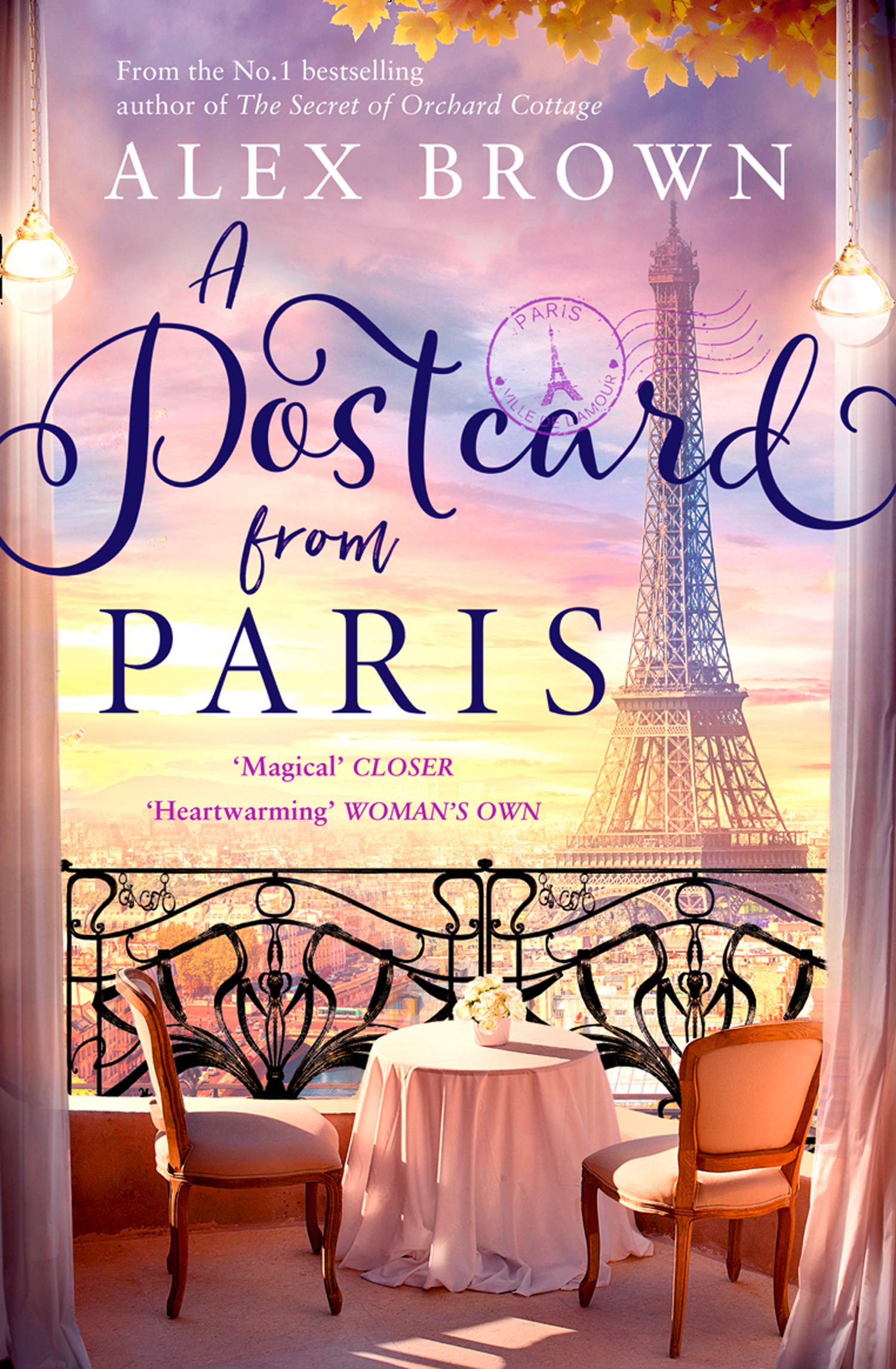 A Postcard from Paris: the perfect romantic, escapist for 2022 from the No.1 best seller (Postcard, Book 2): the most romantic, escapist and uplifting read from the No.1 best seller