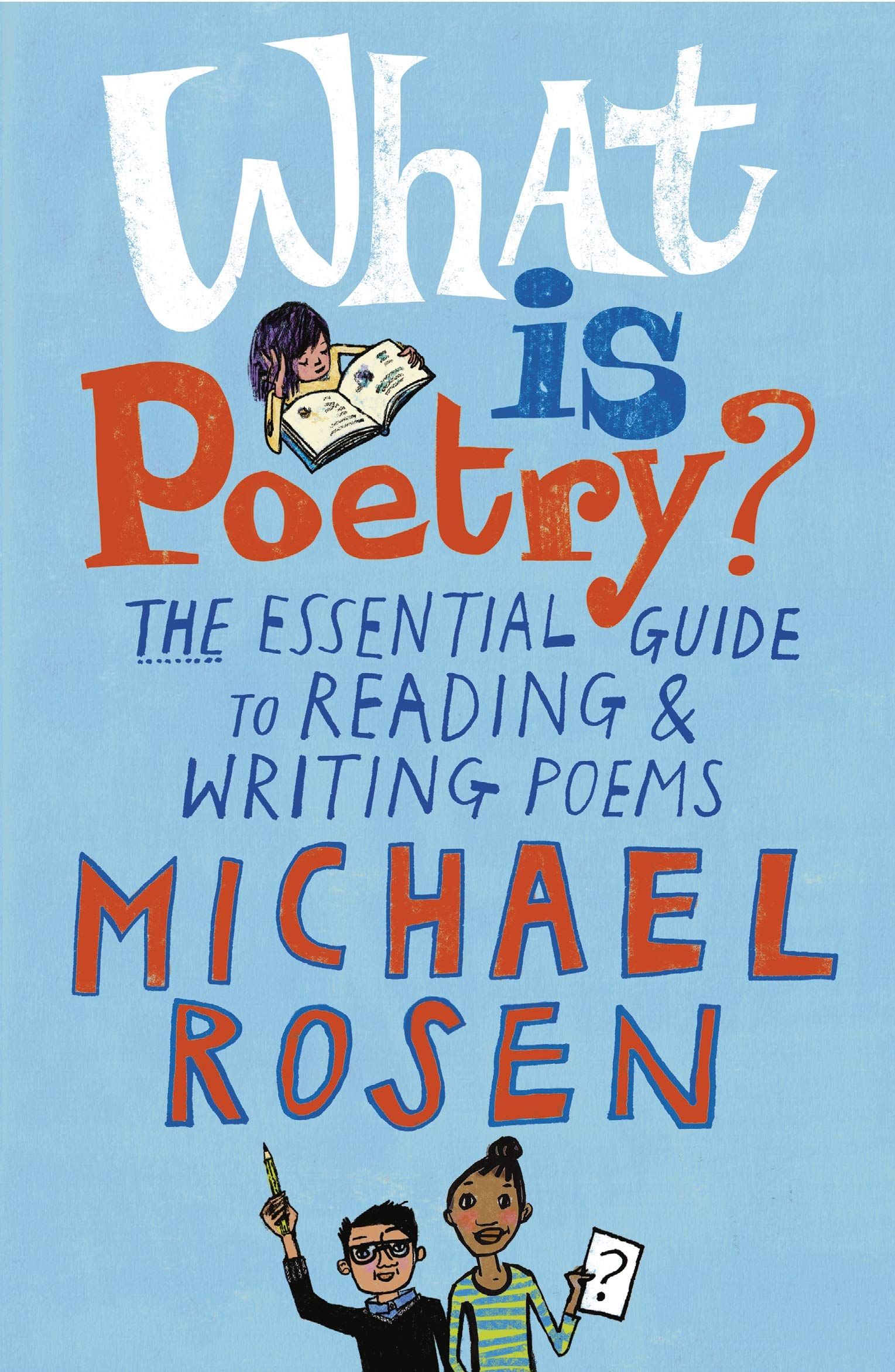 What Is Poetry? by Michael Rosen (Paperback Book)