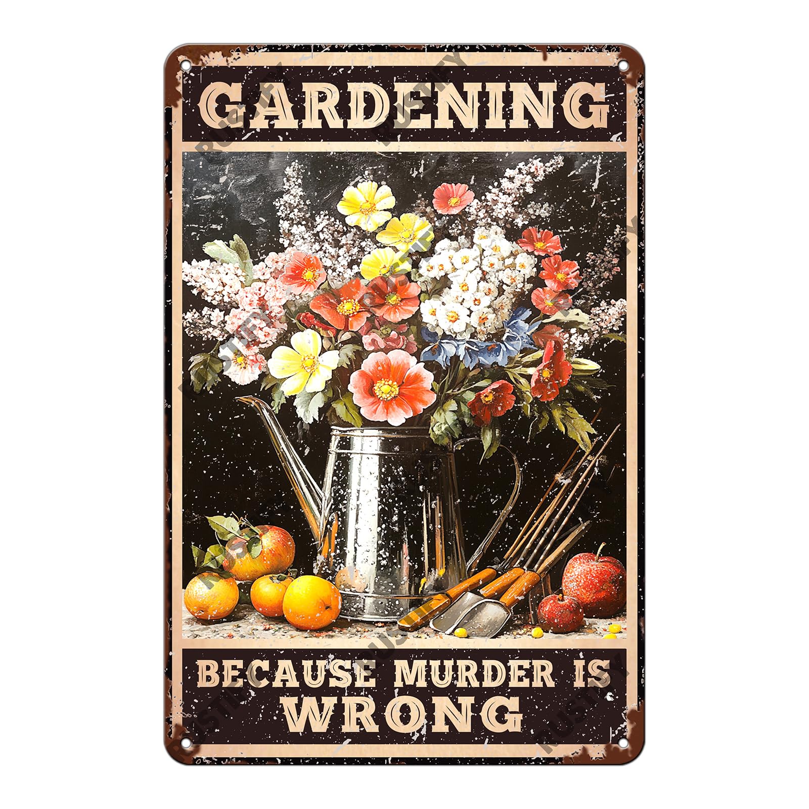Anceky Gardening Because Murder Is Wrong Metal Sign Retro Tin Sign Wall Decor for Home Backyard Garden Kitchen Bar 12×16 Inch