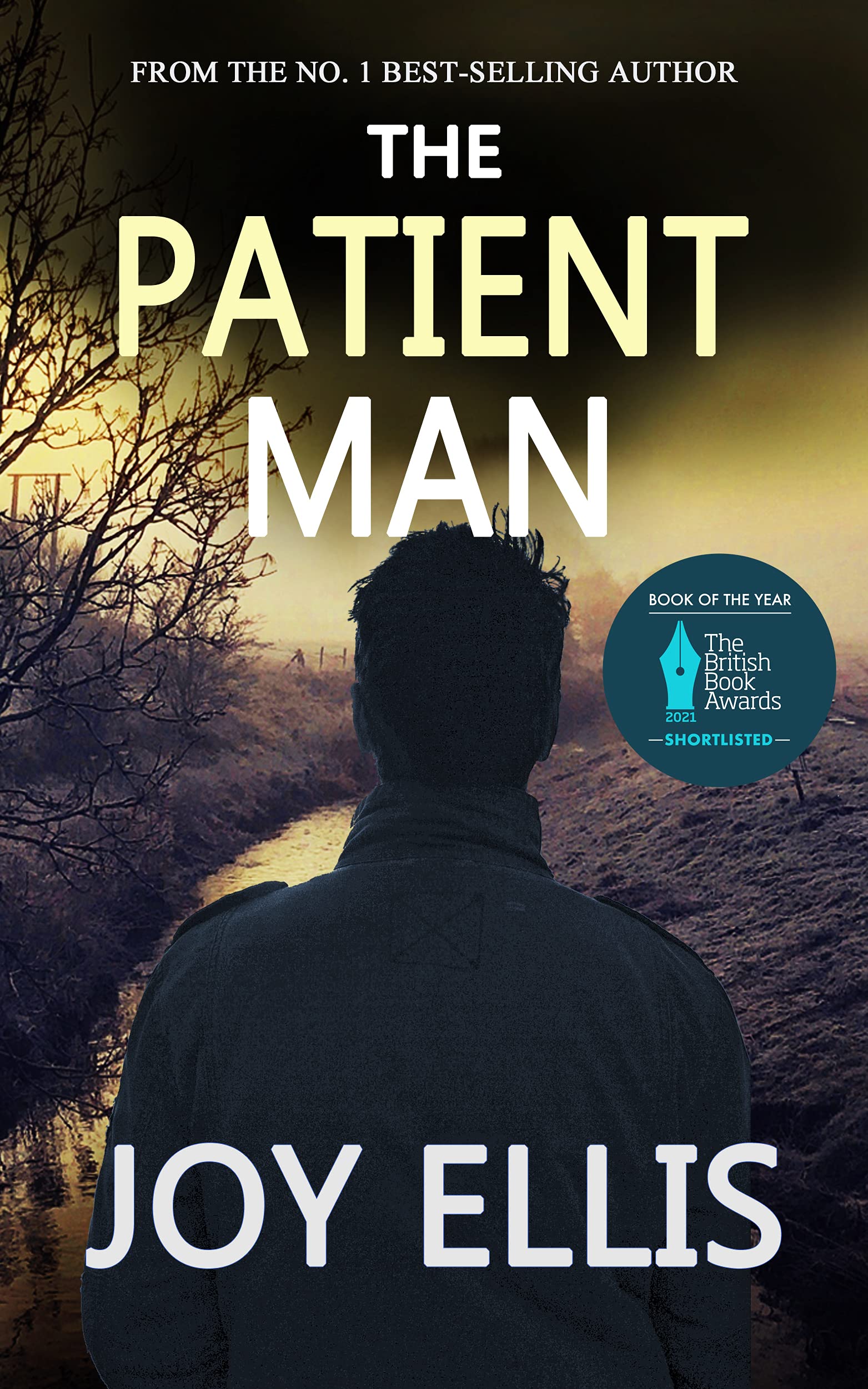 THE PATIENT MAN - a gripping crime thriller full of stunning twists (SHORTLISTED FOR CRIME AND THRILLER BOOK OF THE YEAR, BRITISH BOOK AWARDS 2021 ... & EVANS BOOK 6(DI Jackman and DI Evans)