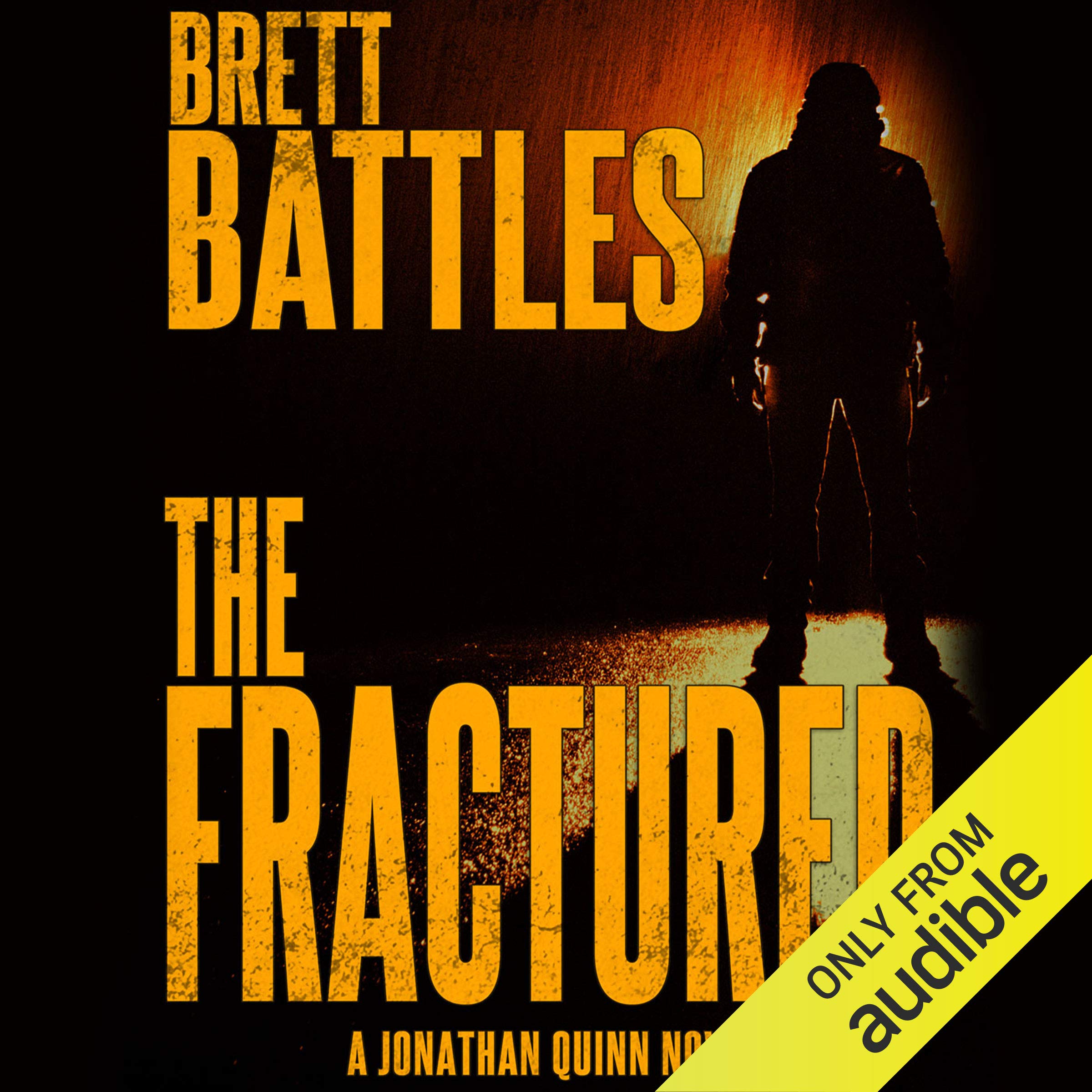 The Fractured: Jonathan Quinn, Book 12