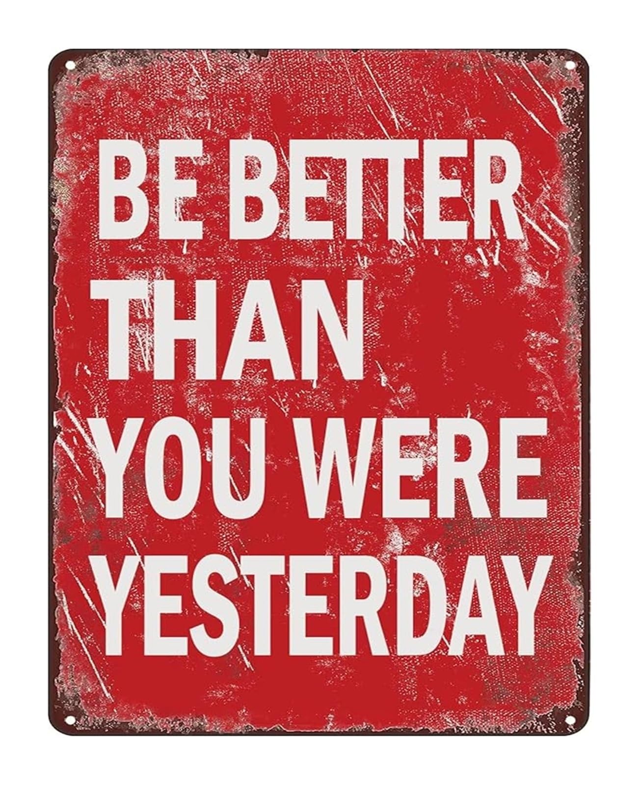 FNYUVNFAF Motivational Gym Sign Metal Tin Sign Be Better Than You Were Yesterday Vintage Wall Decor for Workout Room 8 X 12 in