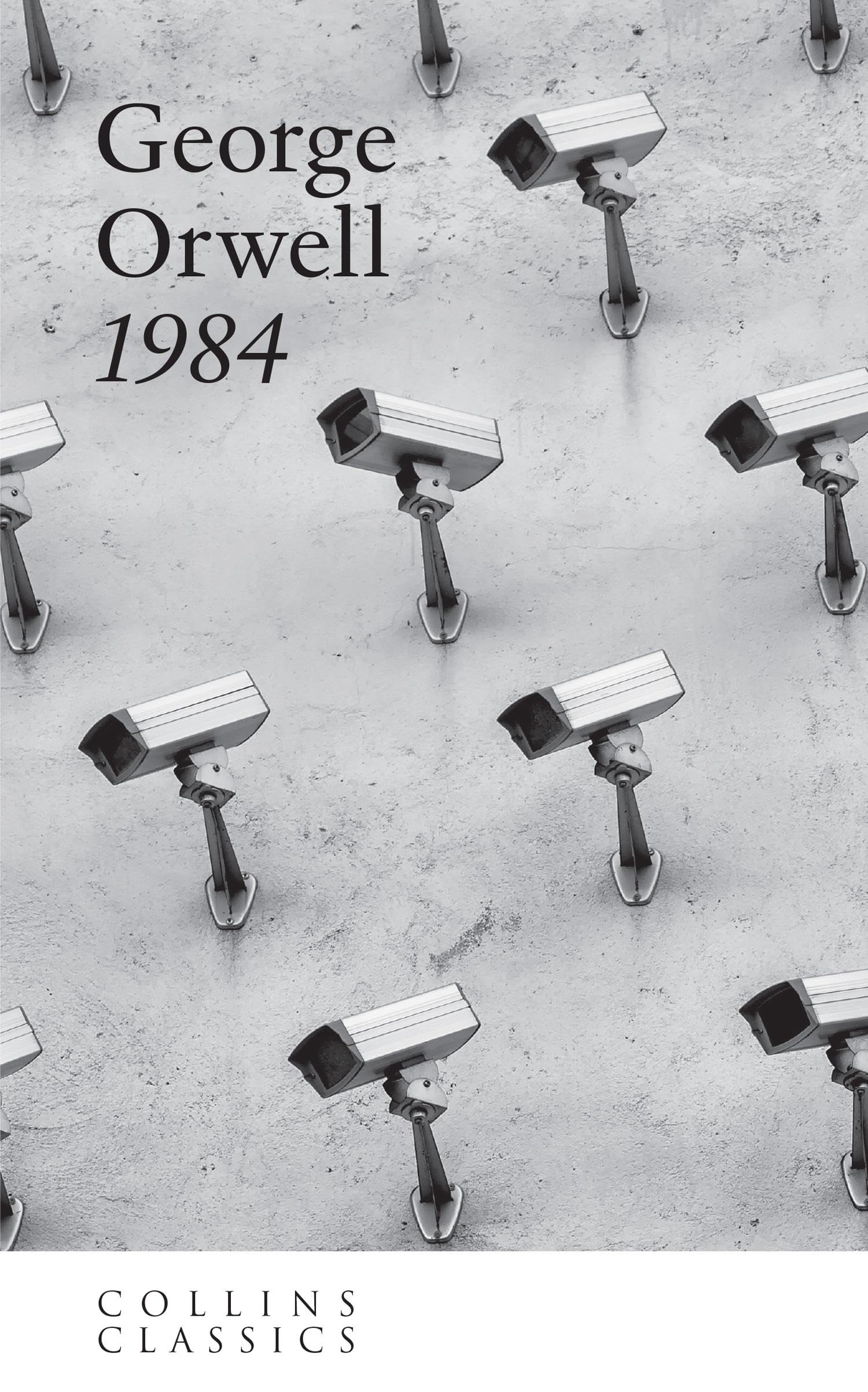 1984 Nineteen Eighty-Four: An essential, best-loved classic (Collins Classics)