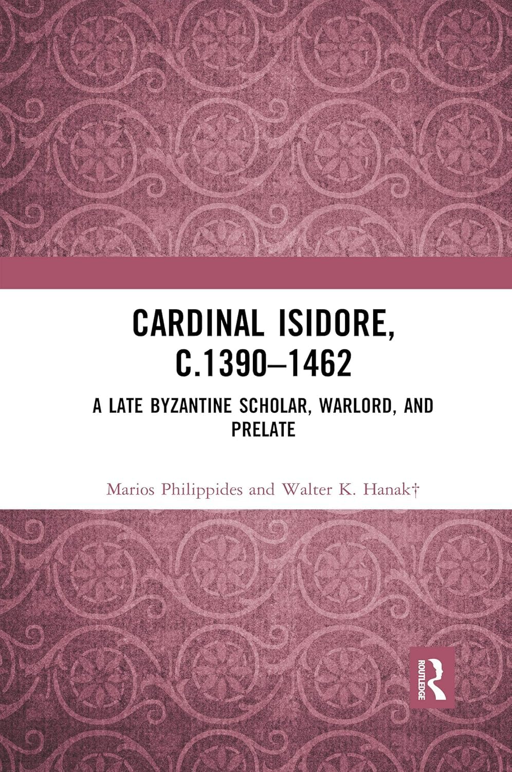 Buy Cardinal Isidore (c.1390?1462) — BookShops.in