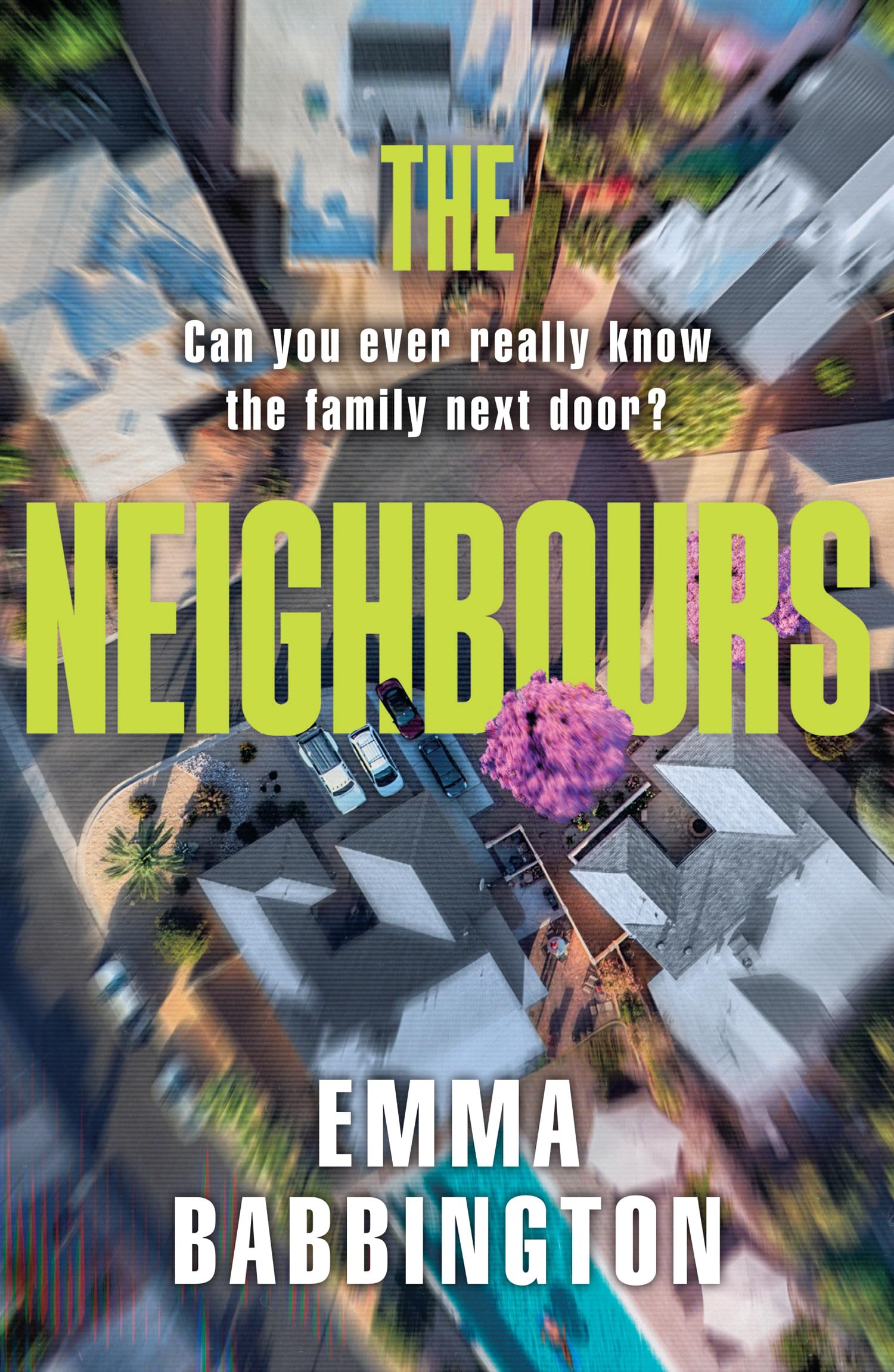 The Neighbours by Emma Babbington - 9780008764463