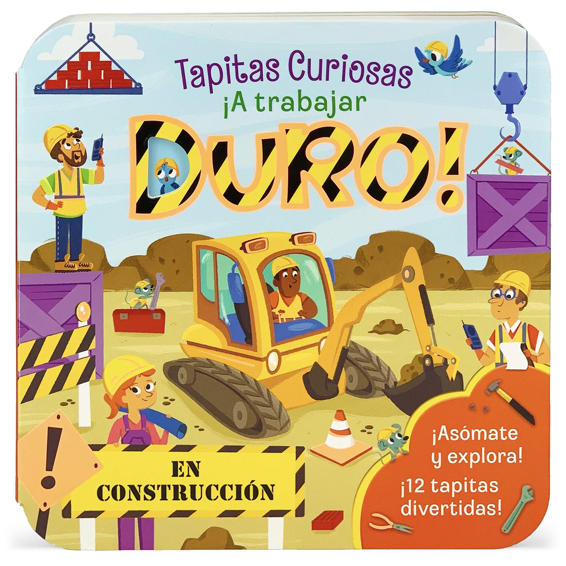 ¡A Trabajar Duro! / Dig (Spanish Edition)