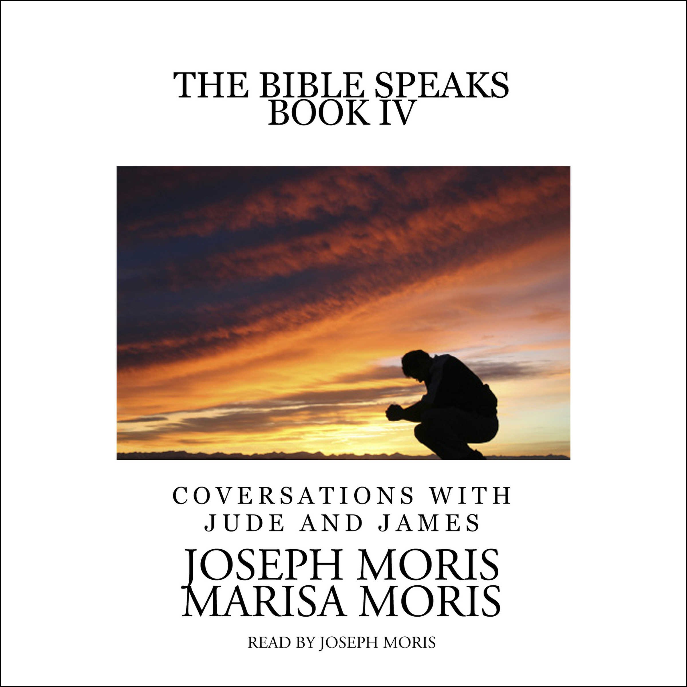 The Bible Speaks, Book IV