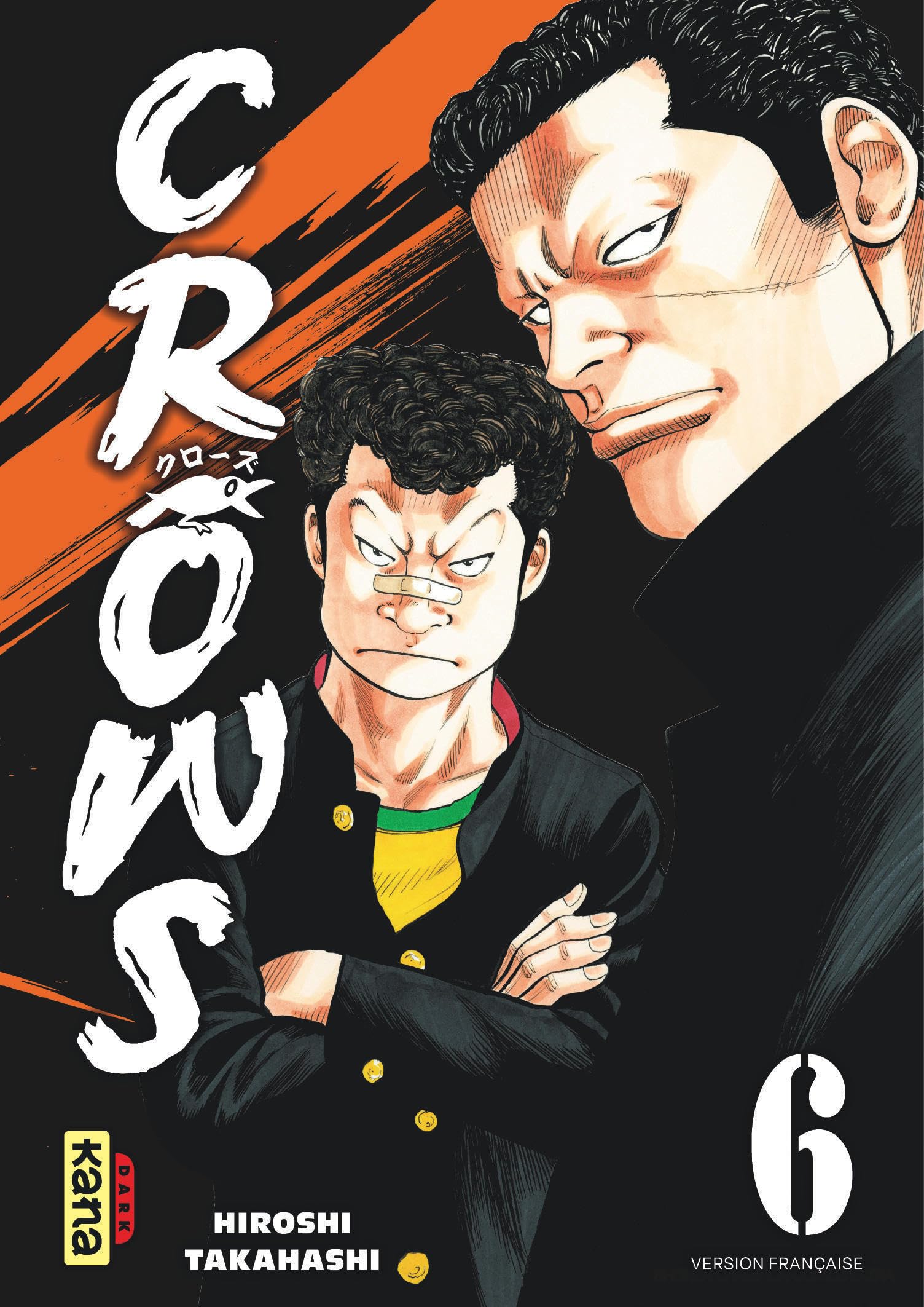 Crows - Tome 6 - Hiroshi Takahashi - Kana Eds - broché - Manga