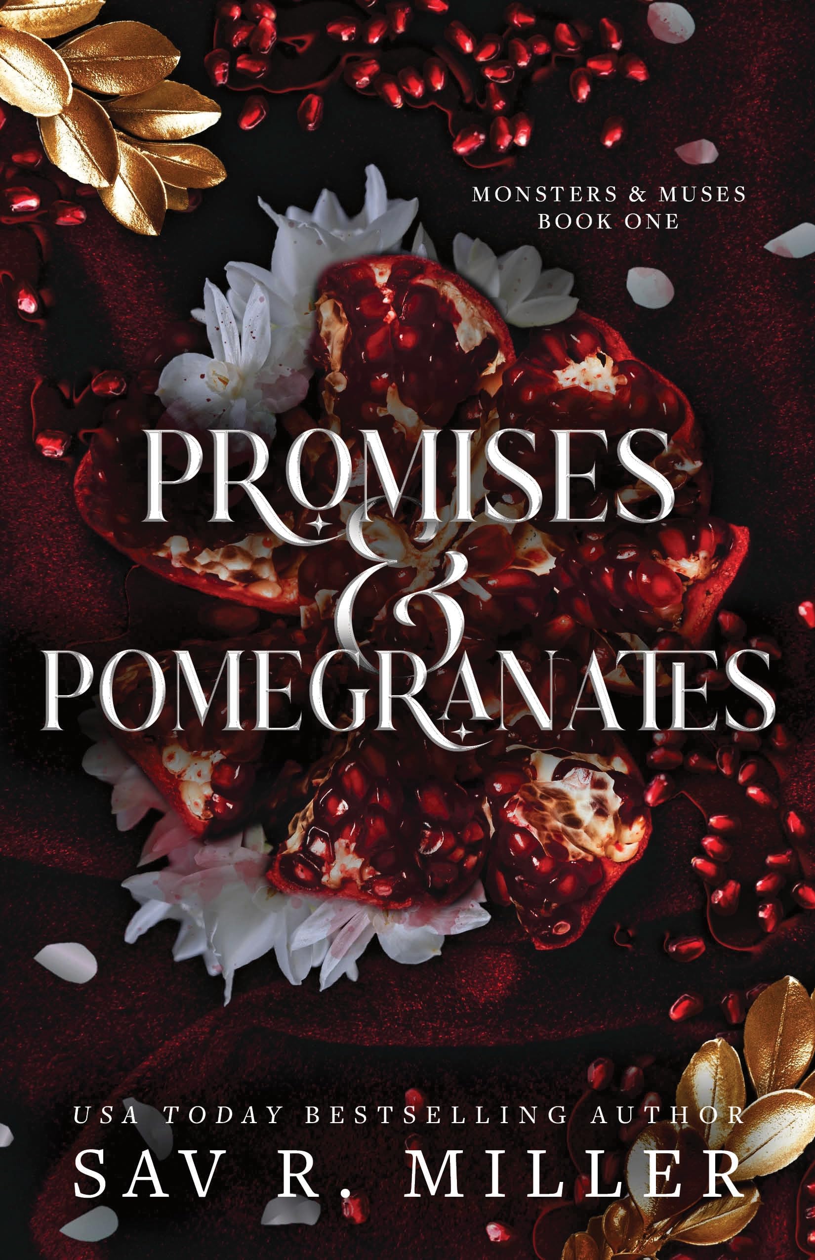 Promises and Pomegranates: A Dark and Spicy Romance Inspired by Hades and Persephone (Monsters & Muses)