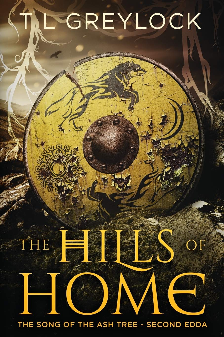 The Hills of Home: The Song of the Ash Tree - Second Edda: Volume 2