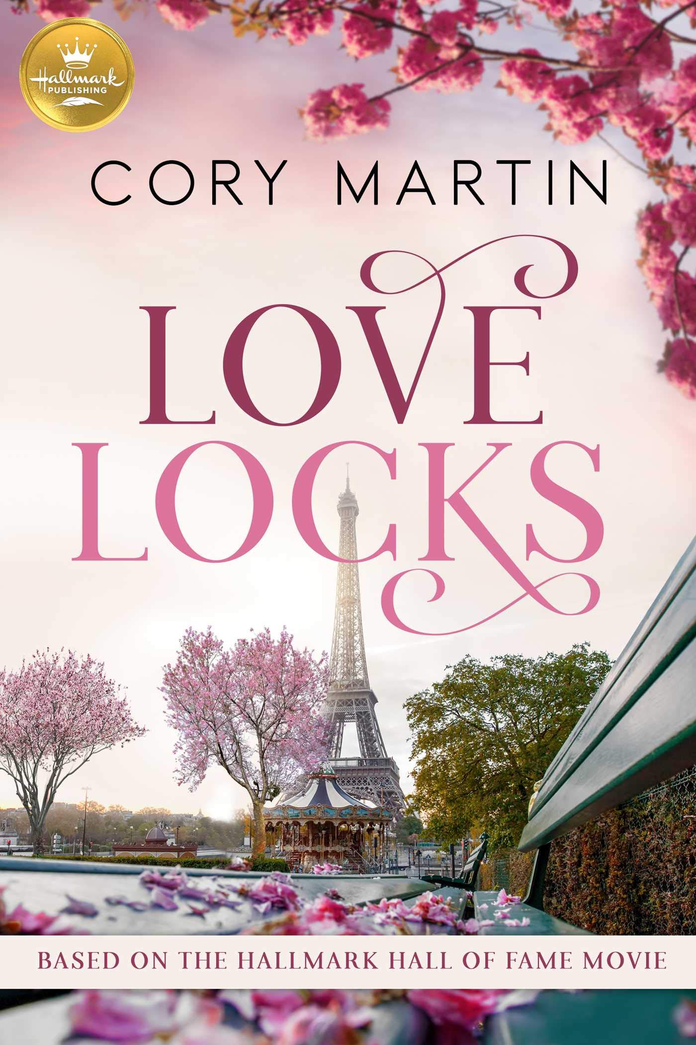 Buy Love Locks: Based on a Hallmark Channel original movie — BookShops.in