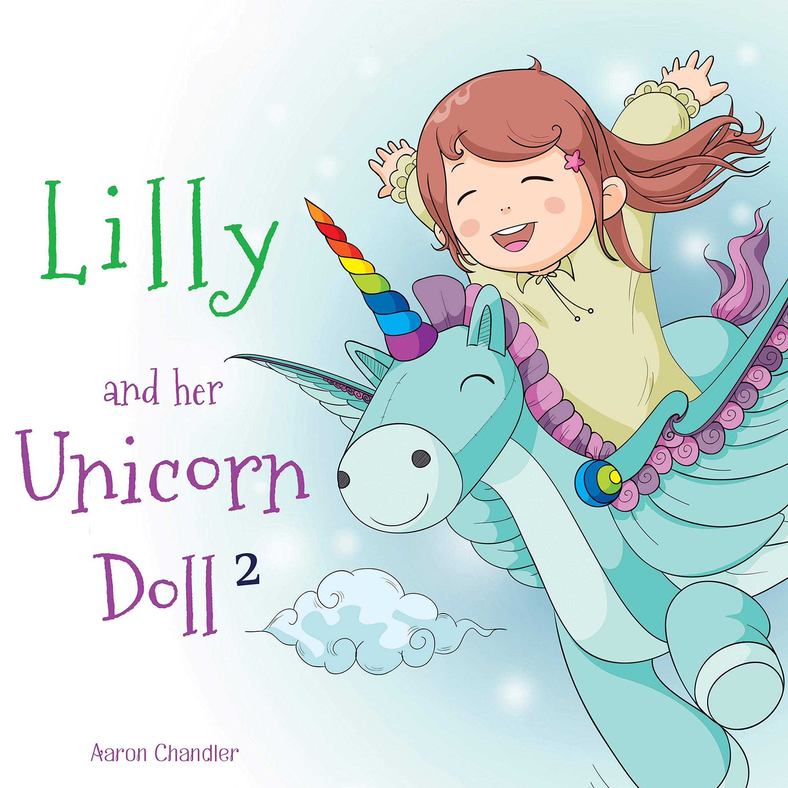 Cover art for Lilly and Her Unicorn Doll: Magic of My Unicorn Doll, Book 2