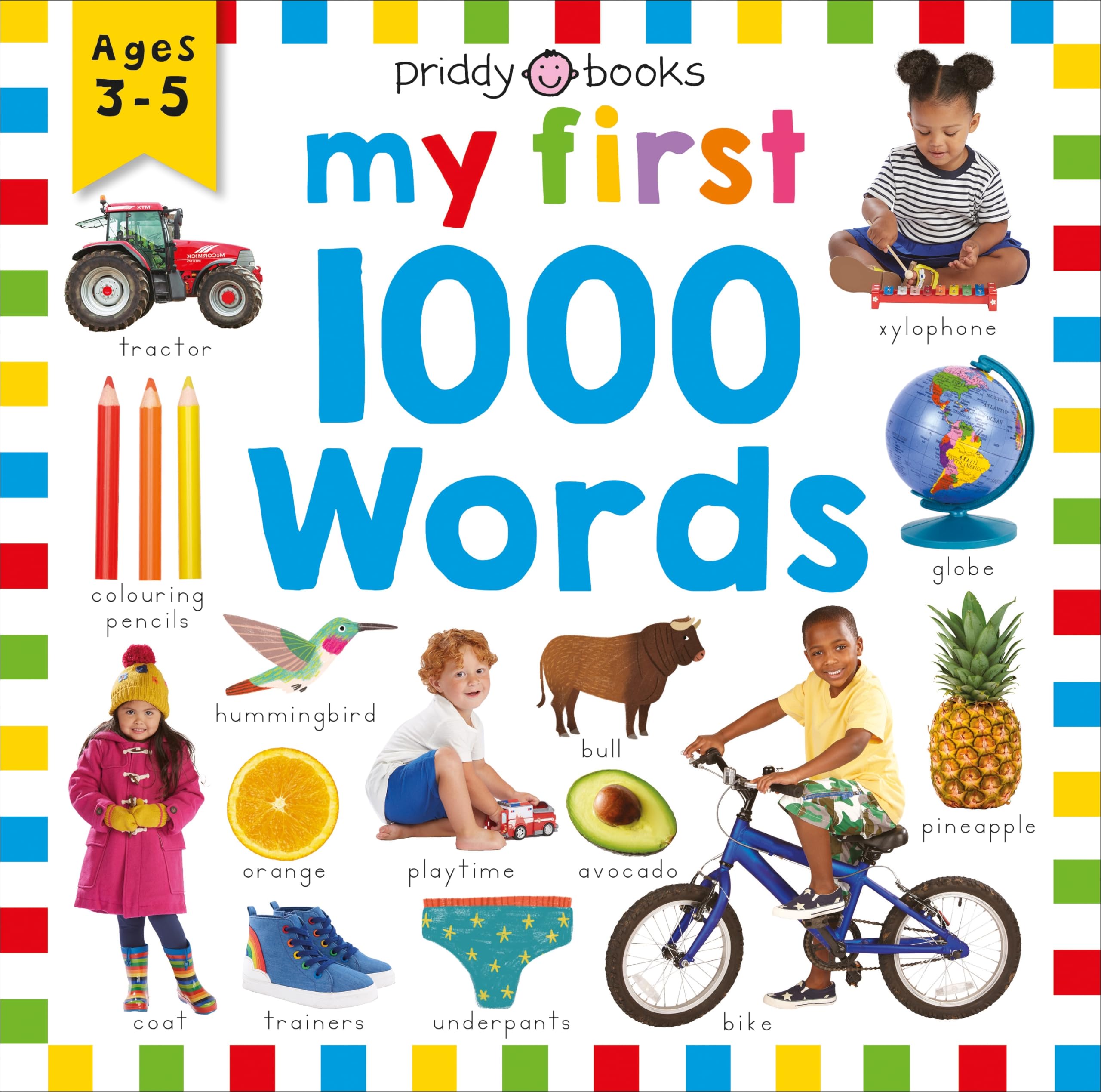 Priddy Learning: My First 1000 Words: A first words book for toddlers and preschoolers - filled with early learning fun! Board book – 4 Aug. 2020