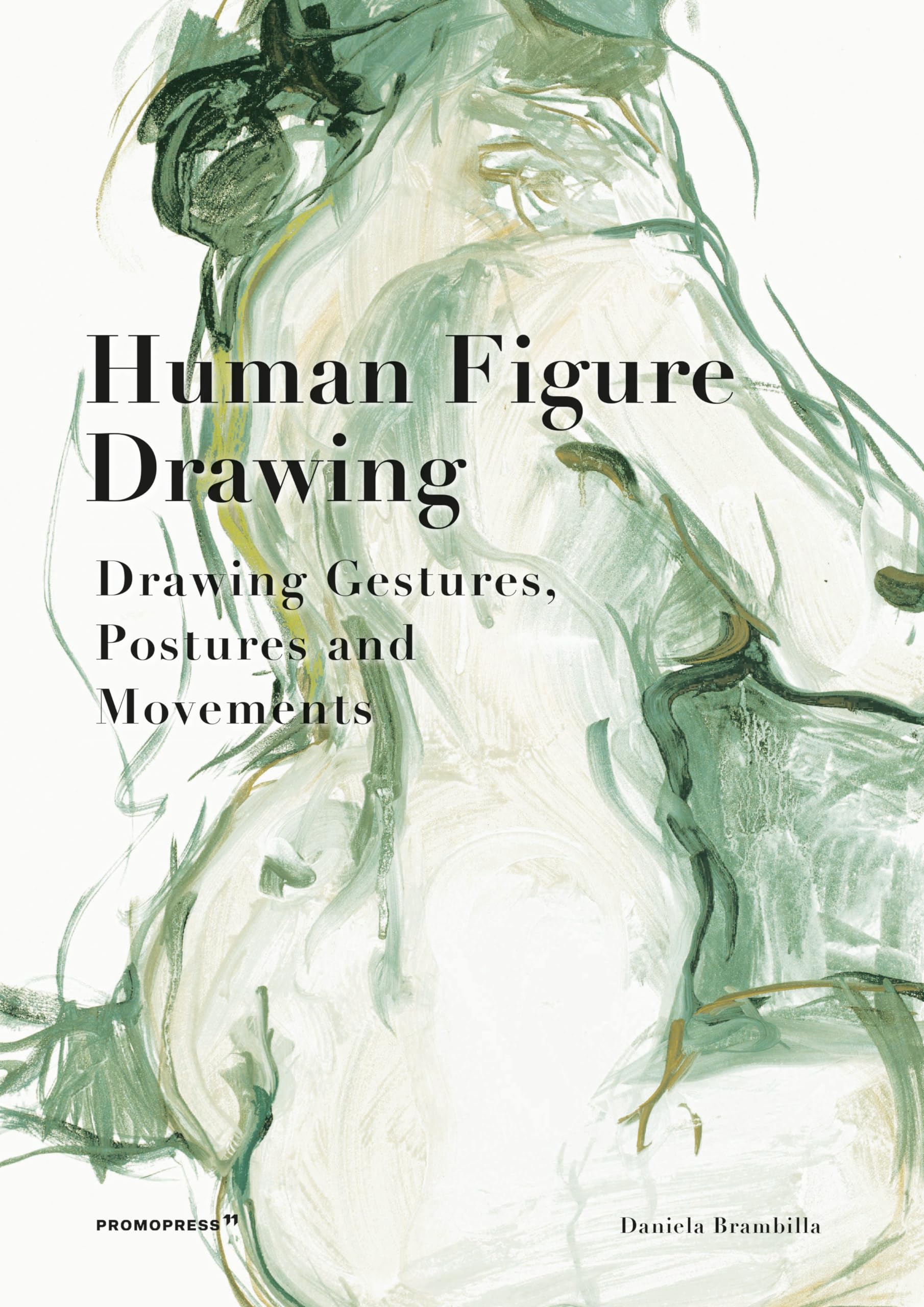 Human Figure Drawing: Drawing Gestures, Pictures and Movements