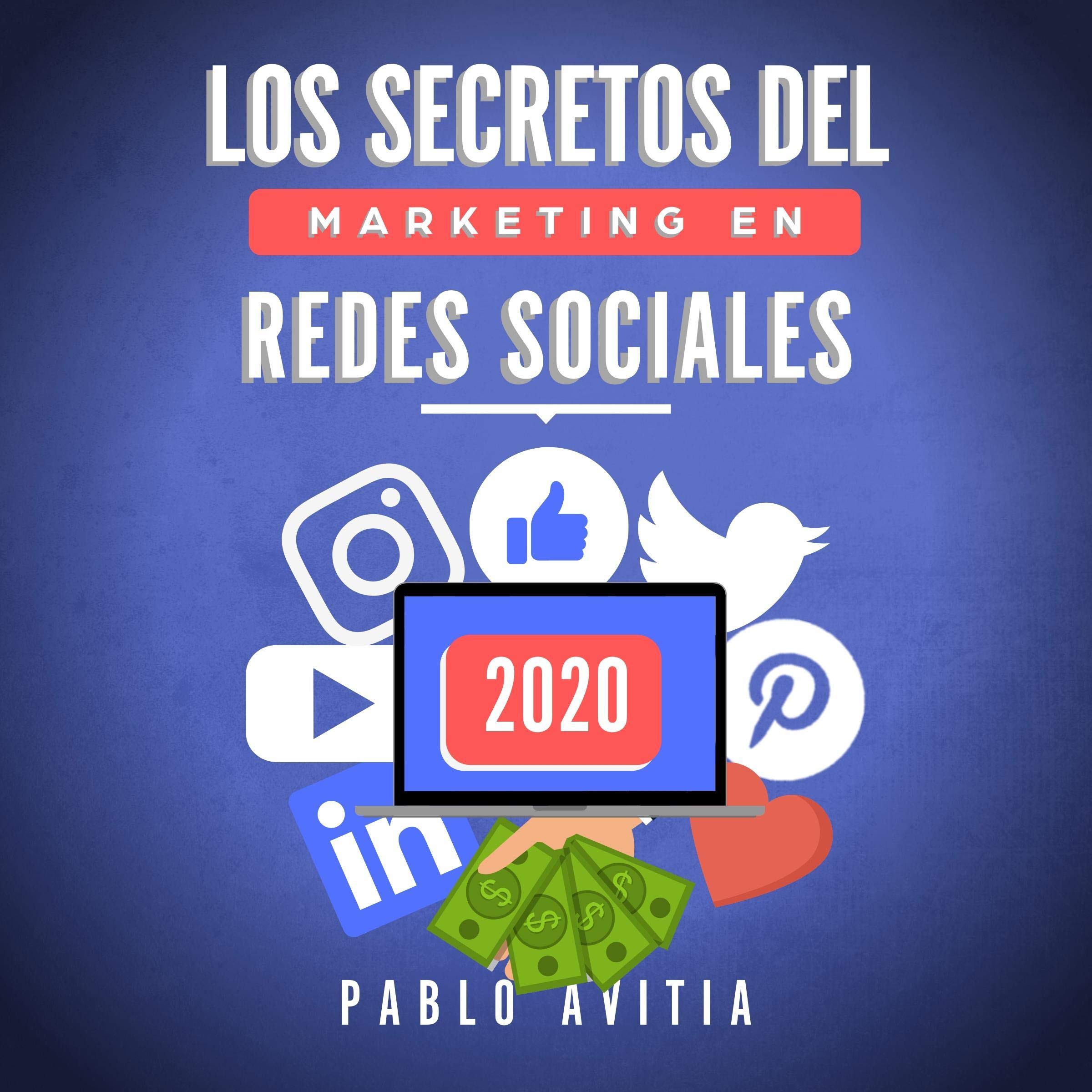 Cover art for Los secretos del Marketing en Redes Sociales 2020 [The Secrets of Marketing in Social Networks 2020]