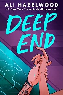 Deep End by Ali Hazelwood: Steamy College Romance Novel - Diver & Swimmer Forbidden Love, NYT Bestseller