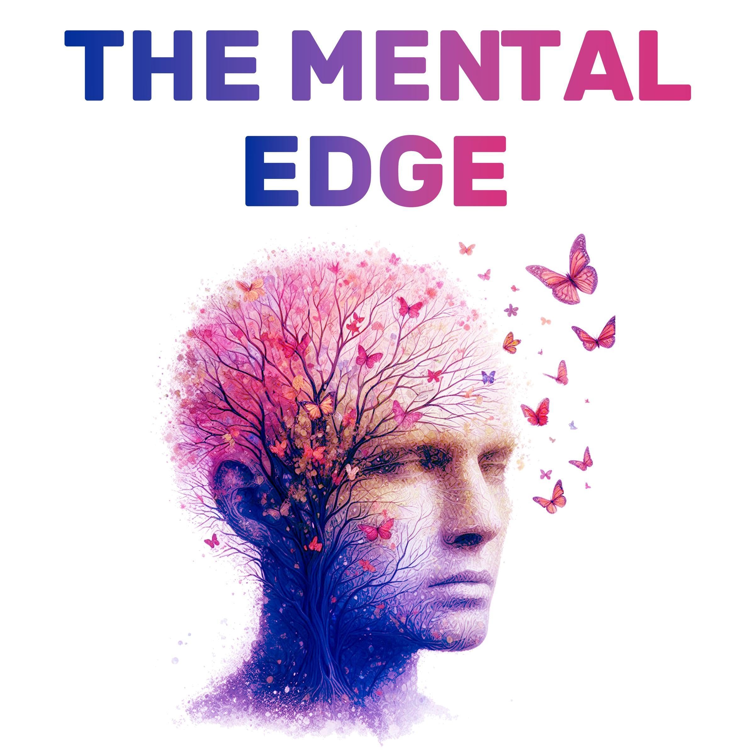 The Mental Edge