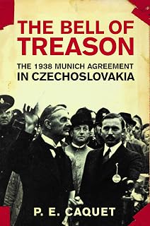 The Bell of Treason: The 1938 Munich Agreement in Czechoslovakia