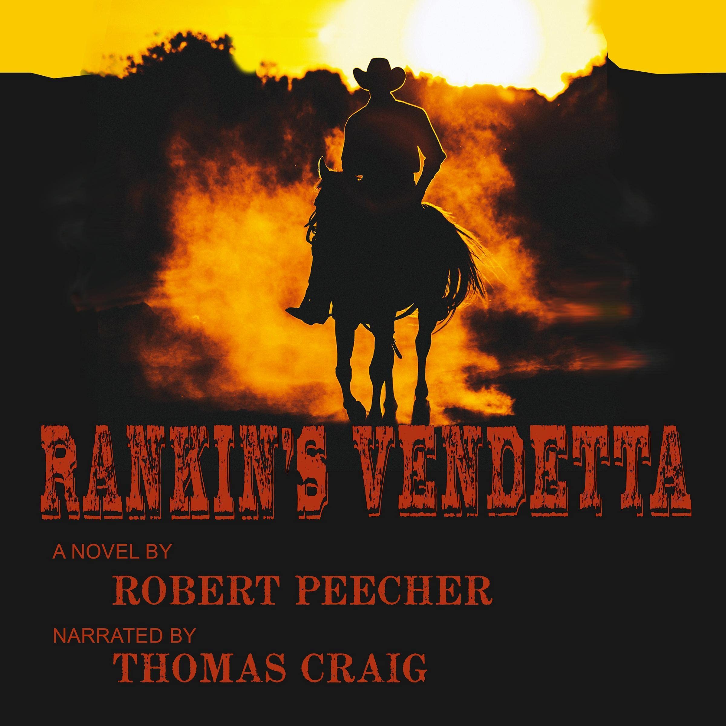 Rankin's Vendetta: A Western Frontier Adventure