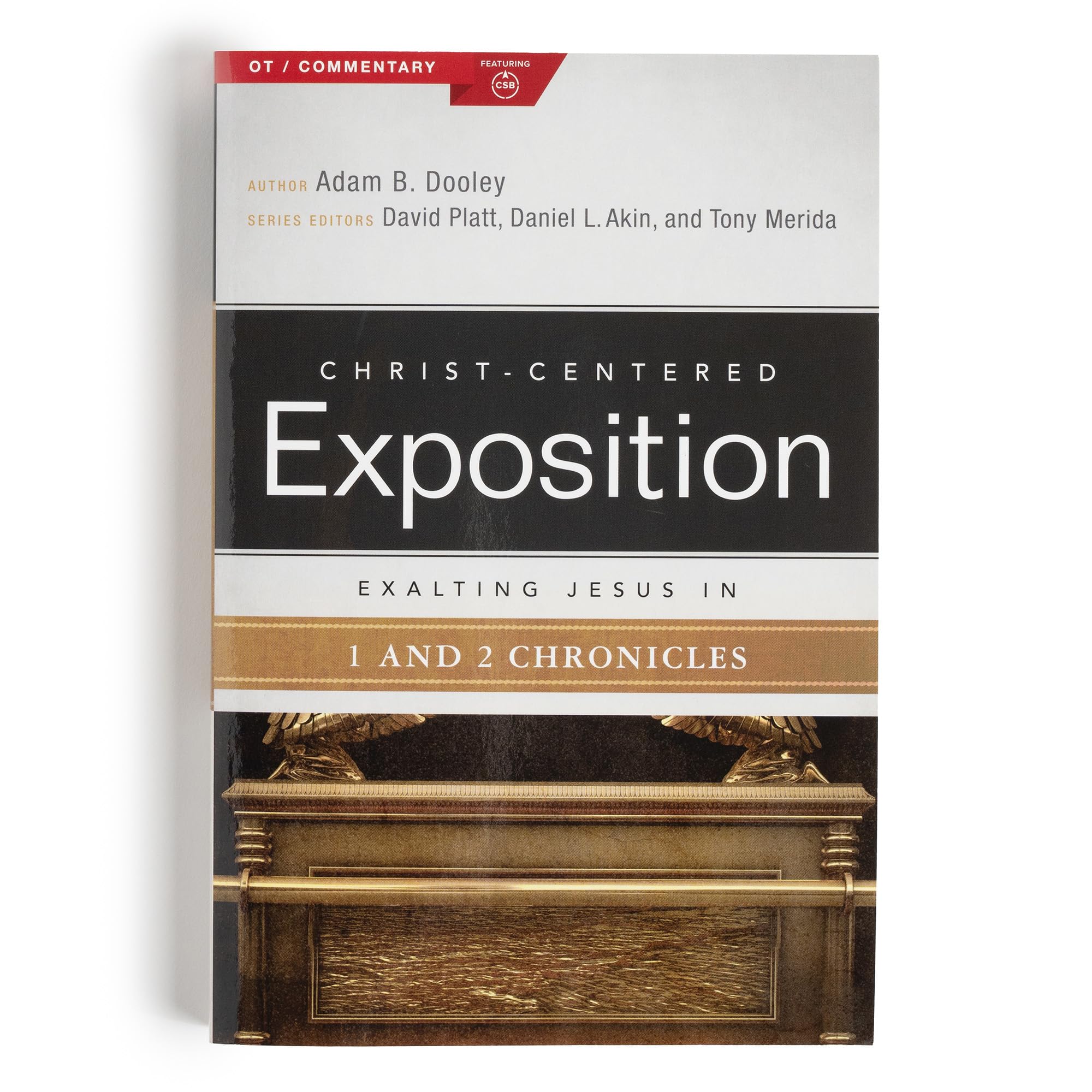 Exalting Jesus in 1 & 2 Chronicles (Christ-Centered Exposition Commentary)