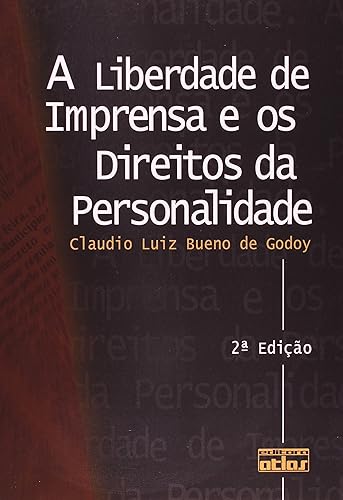 A Liberdade De Imprensa E Os Direitos Da Personalidade