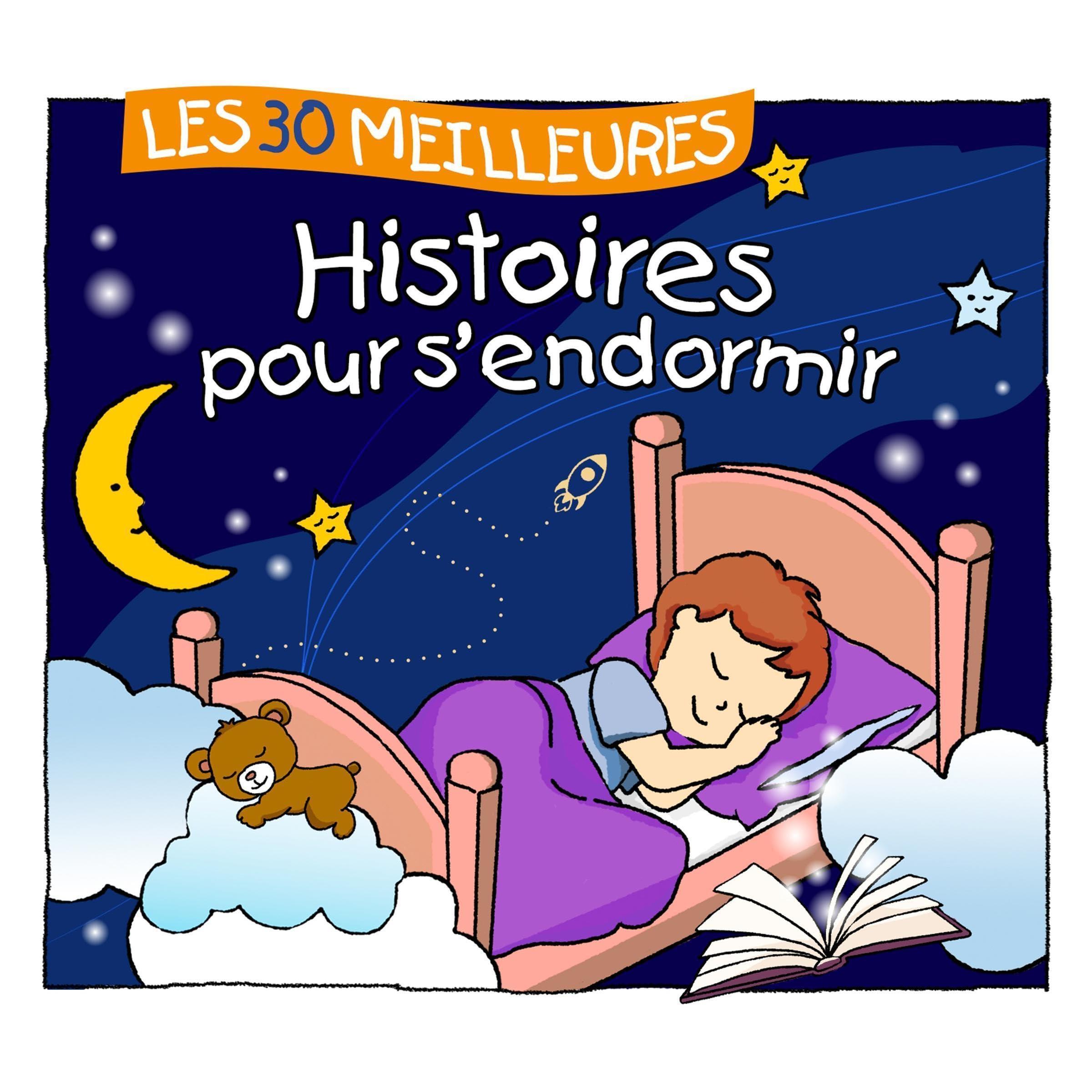Les 30 meilleures histoires pour s'endormir