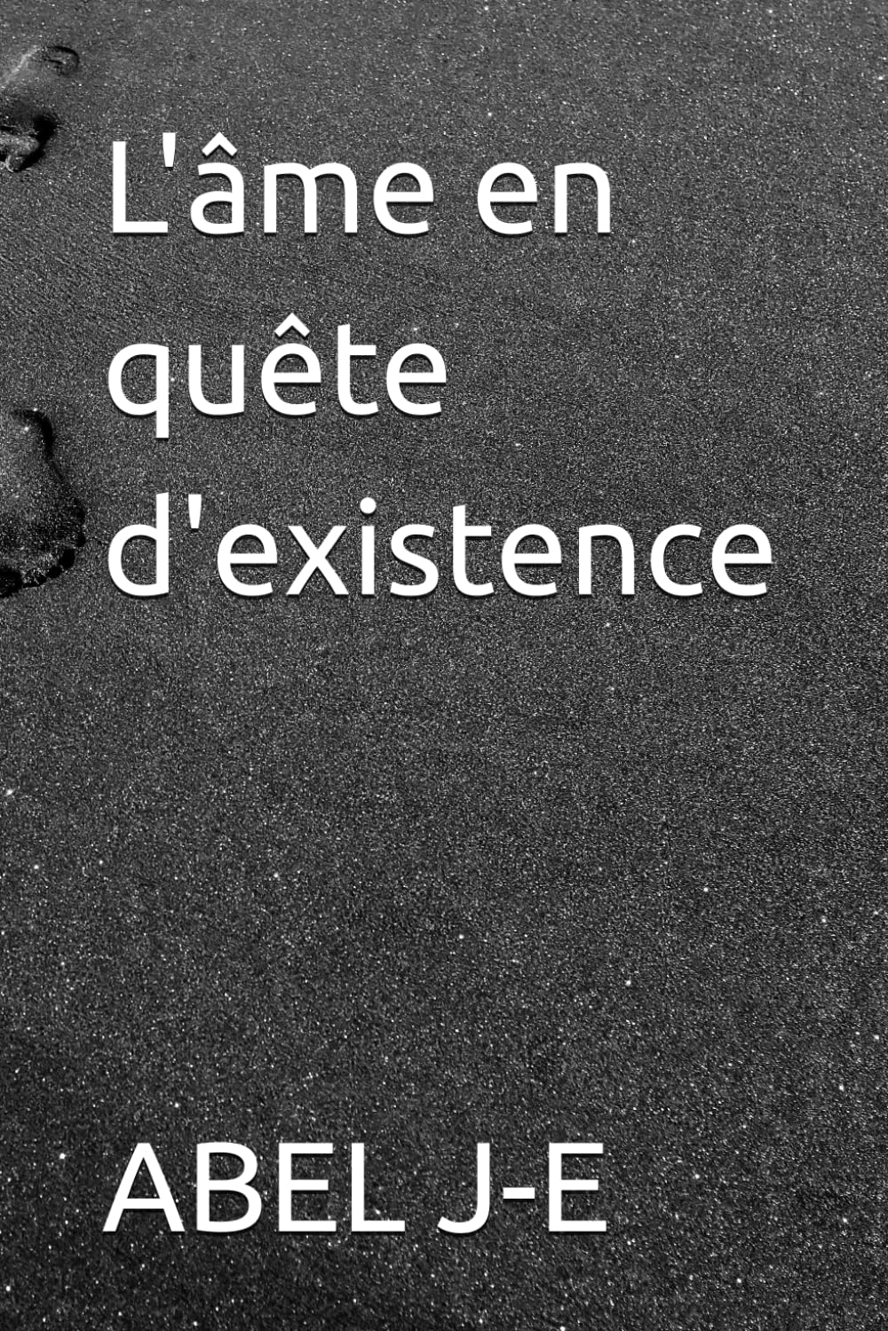 L'âme en quête d'existence