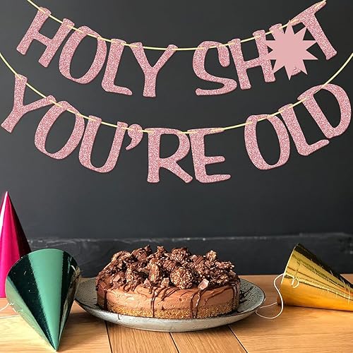 Miniatura 7 de Holy You're Old Banner de oro rosa con purpurina para 30, 40, 50, 60, 70, 80, 90, divertido cartel de cumpleaños, banderines, decoración de fiesta,