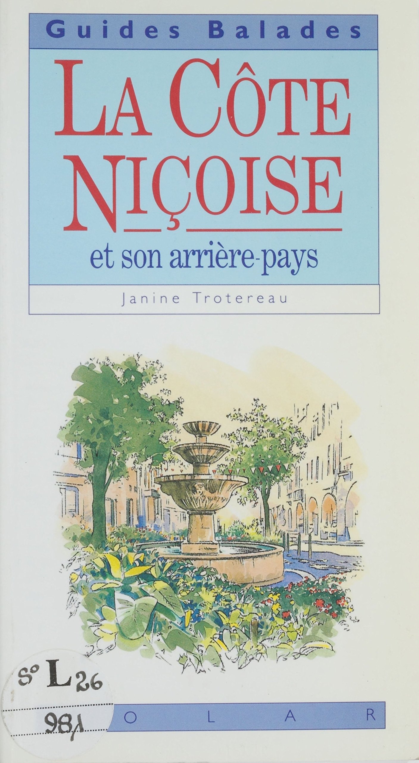 La Côte niçoise et son arrière-pays (Tourisme) (French Edition)