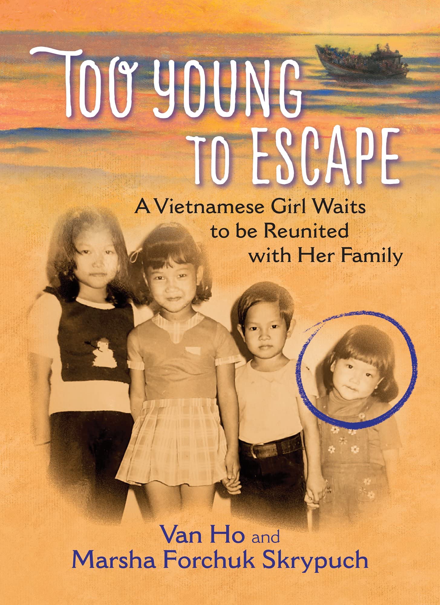 Buy Too Young to Escape: A Vietnamese Girl Waits to be Reunited with Her Family — BookShops.in