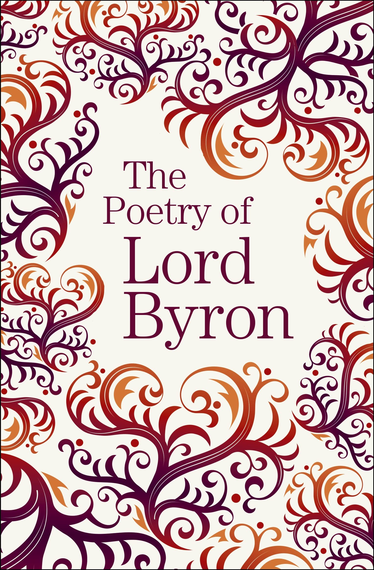 Arcturus The Poetry of Lord Byron