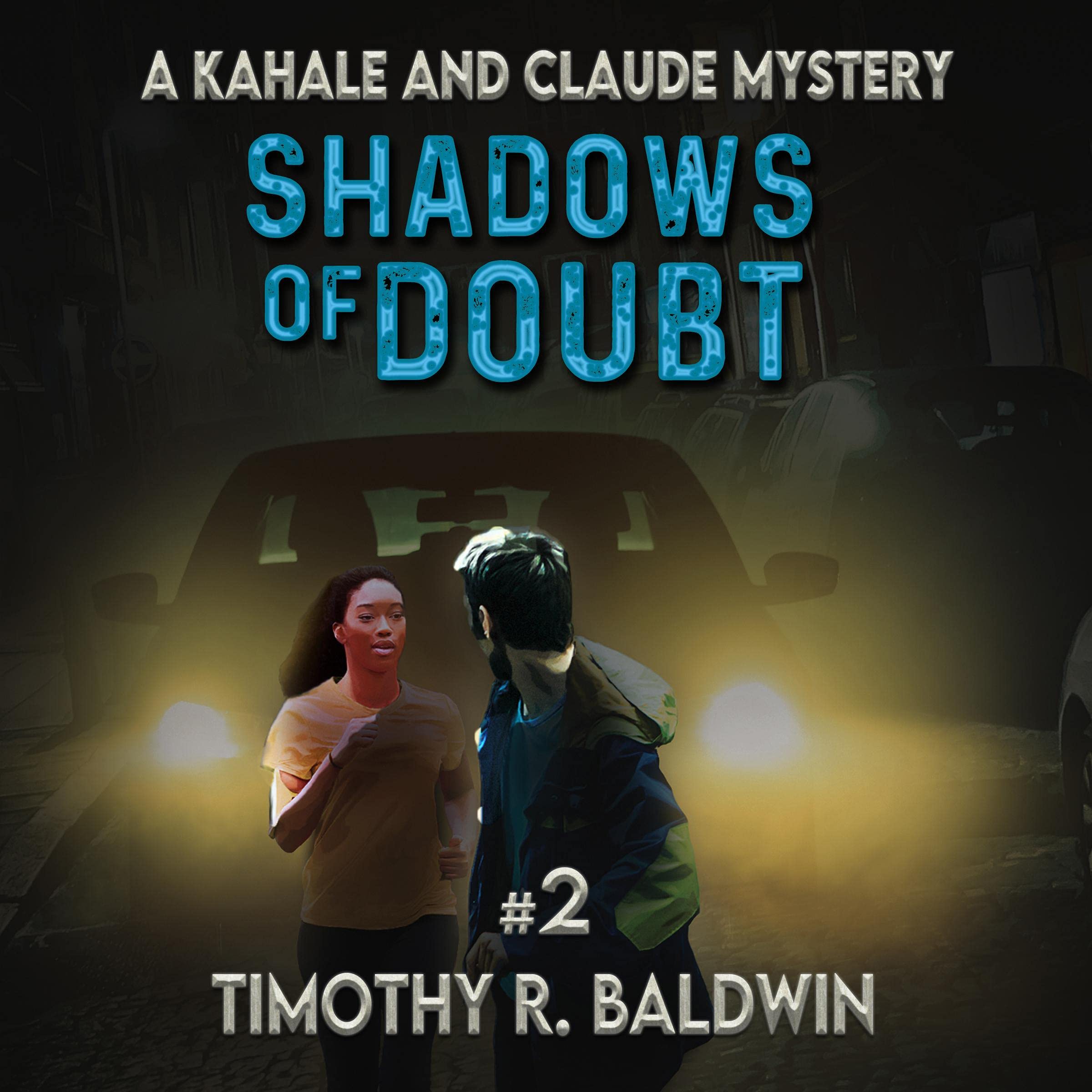Shadows of Doubt