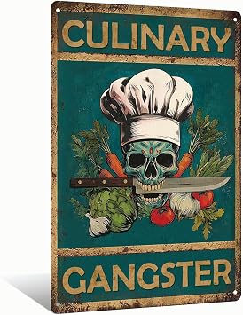 Culinary Gangster Retro Metal Sign Gift For Chef Gift For Cooking Lover Kitchen Funny Vintage Tin Sign Funny Wall Art Home Bar Cafe Garage Home 8 X 12 Inch 25130