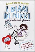 Avventure sul ghiaccio. I diari di Nikki. Ediz. illustrata Copertina rigida=347 pagine