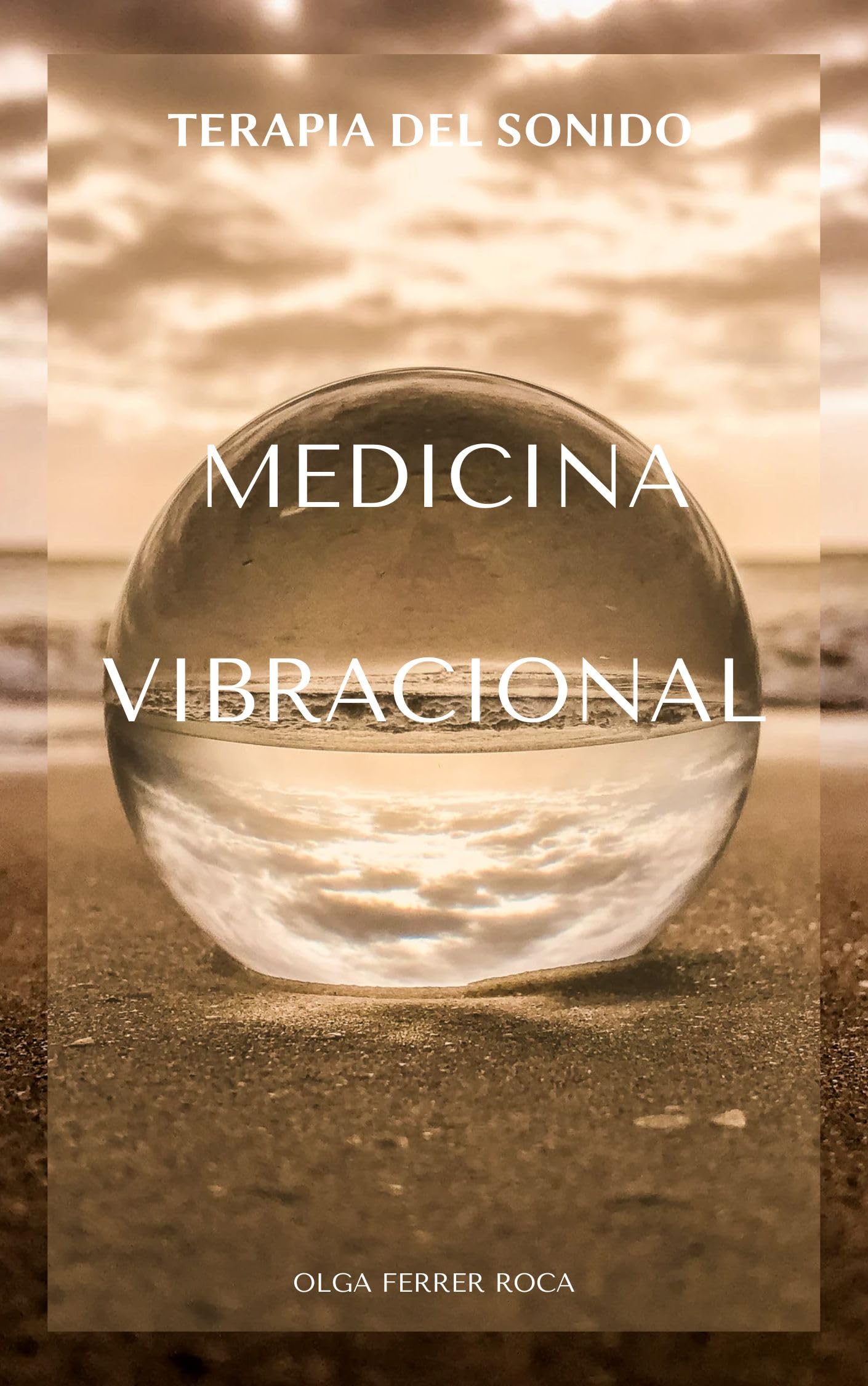 Livre Terapia del Sonido Medicina Vibracional pour vos séances de méditation