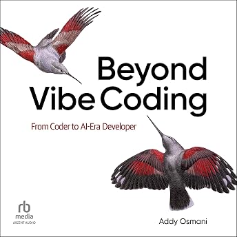 Beyond Vibe Coding Audiobook by Addy Osmani episode artwork