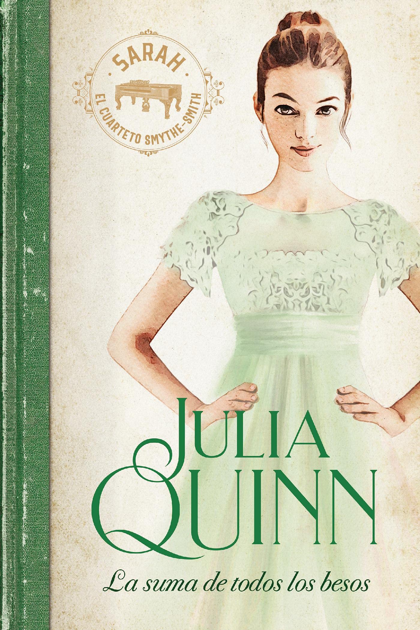 La suma de todos los besos (Smythe-Smith 3) (Spanish Edition)