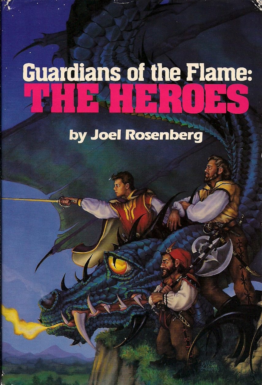 Guardians of the Flame The Heroes (Books 4 and 5) Joel Rosenberg