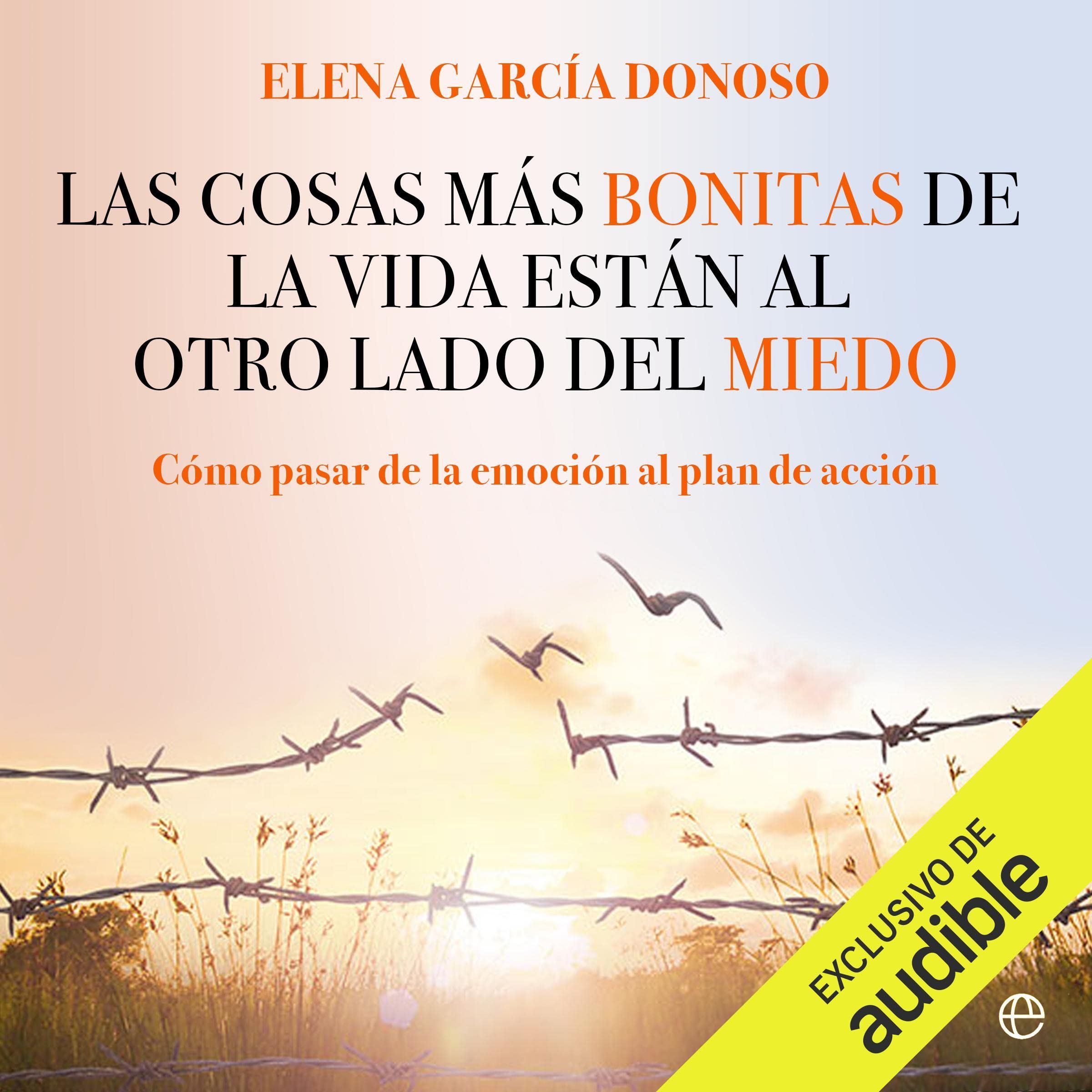 Cover art for Las cosas más bonitas de la vida están al otro lado del miedo