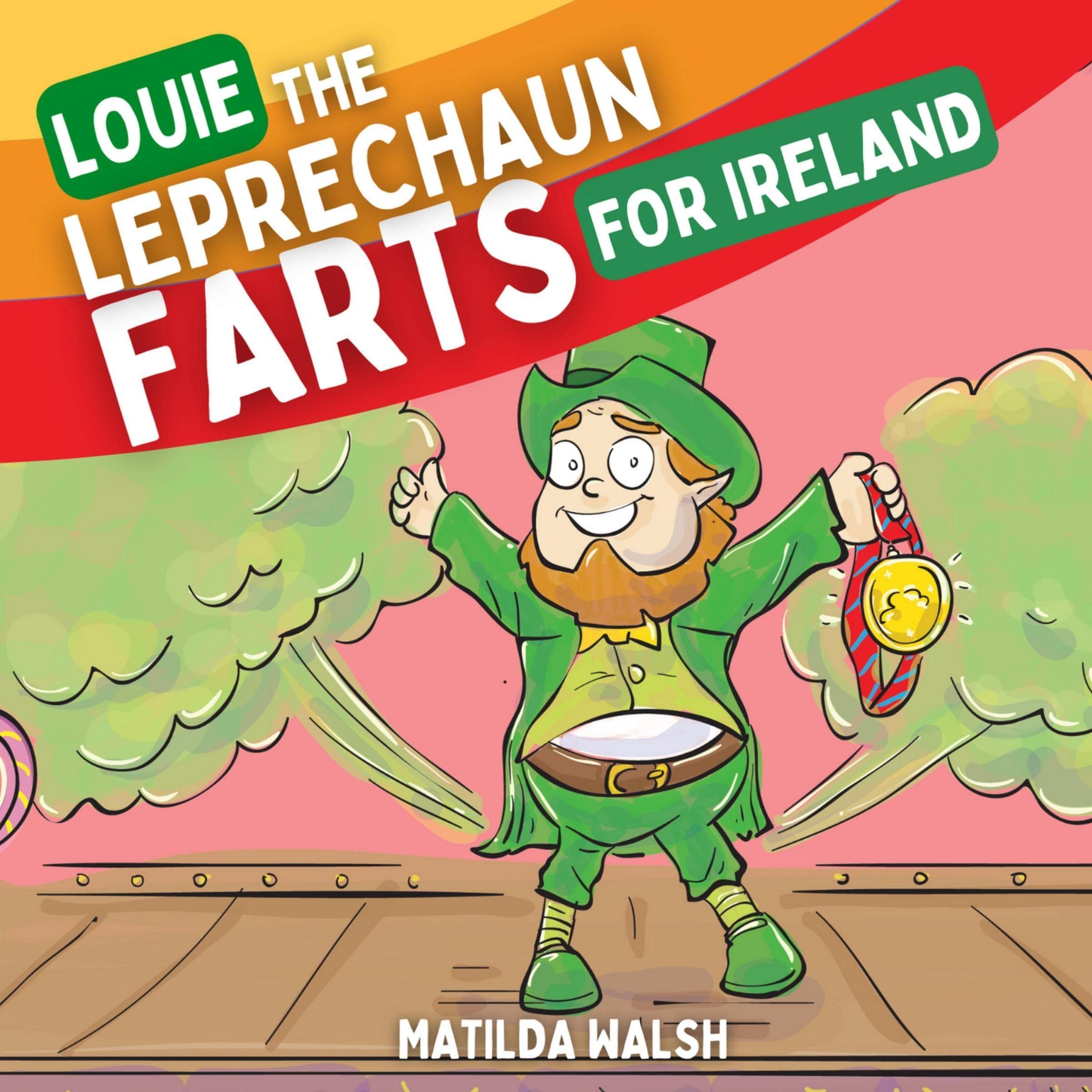 Cover art for Louie the Leprechaun Farts for Ireland
