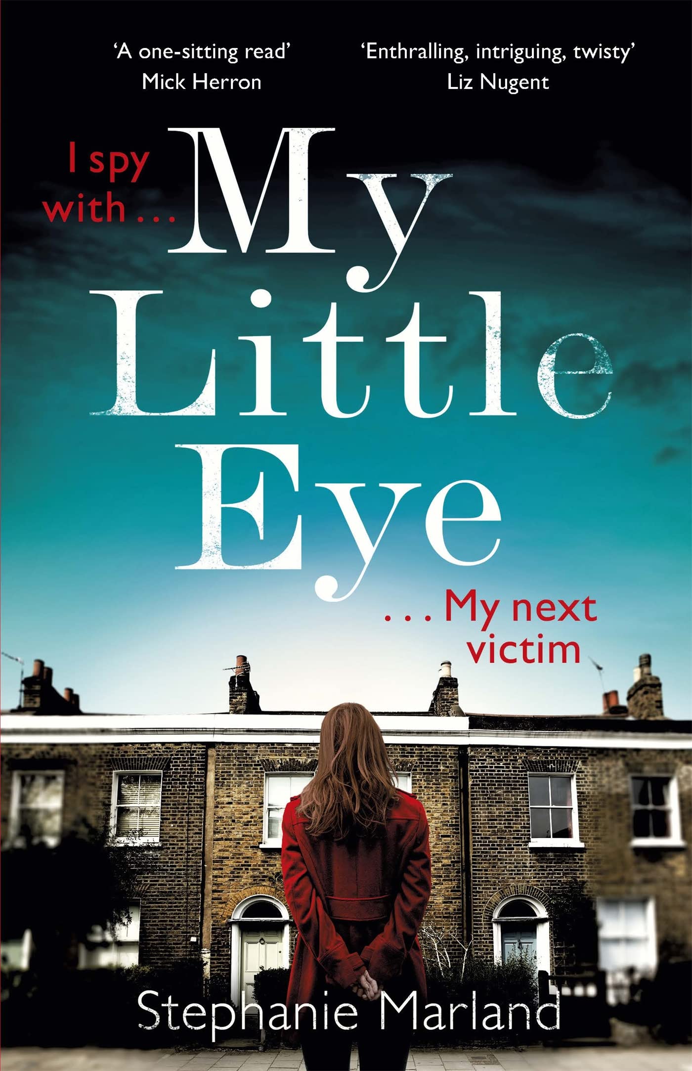 MY LITTLE EYE by STEPHANIE MARLAND - TRAPEZE - P/B - *PROOF*