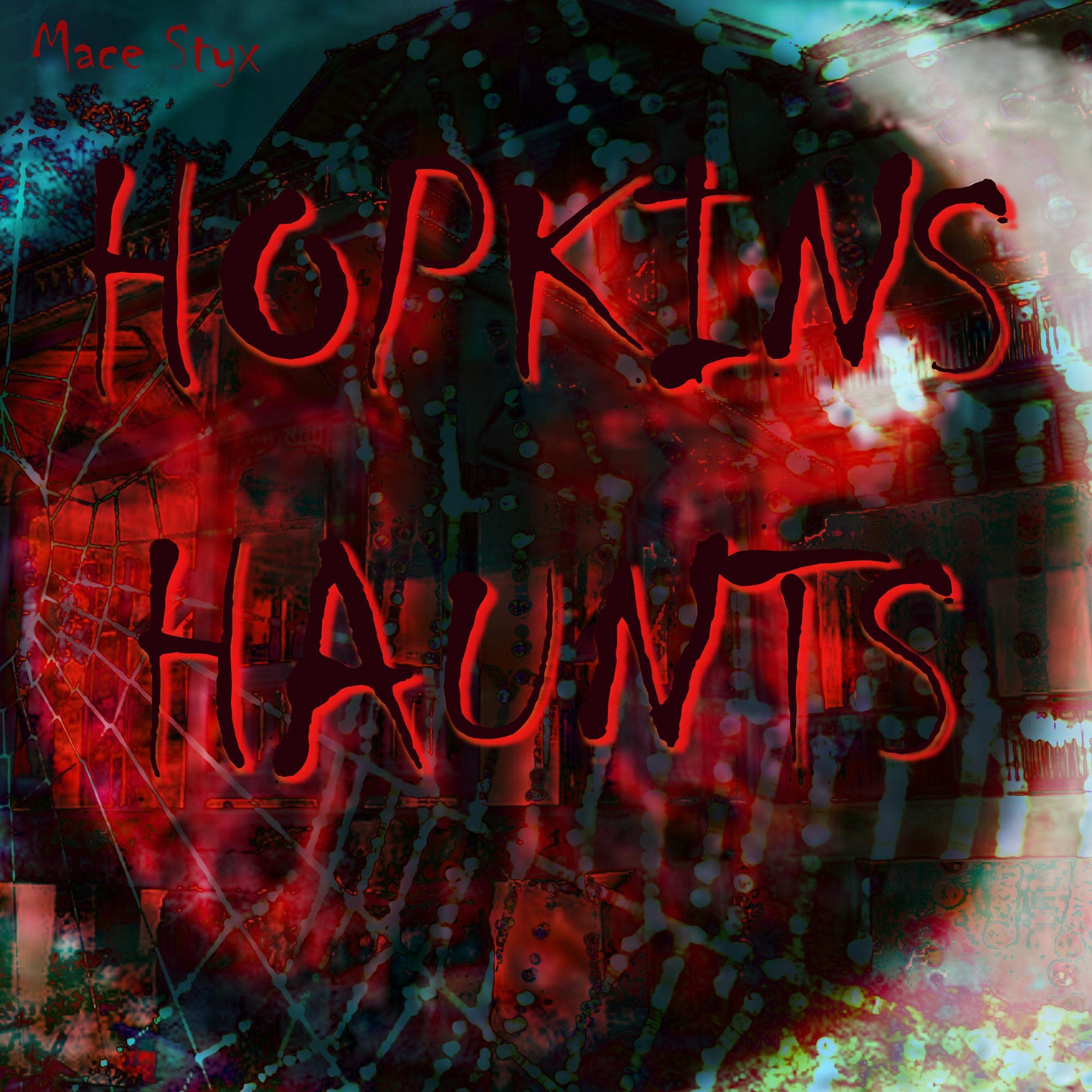 Hopkins Haunts